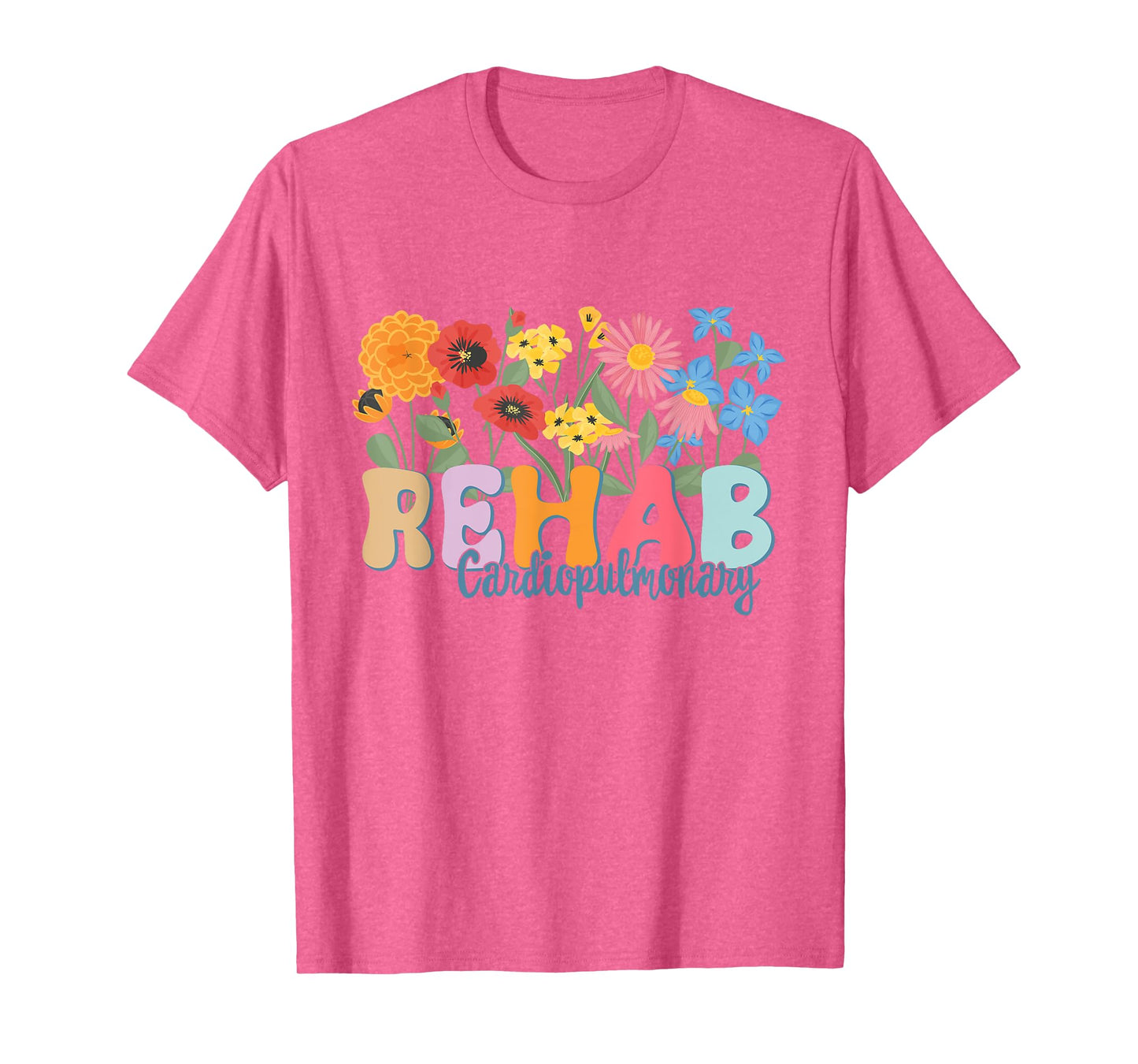Cardiopulmonary Rehabilitation Nurse Cardiopulmonary Rehab T-Shirt