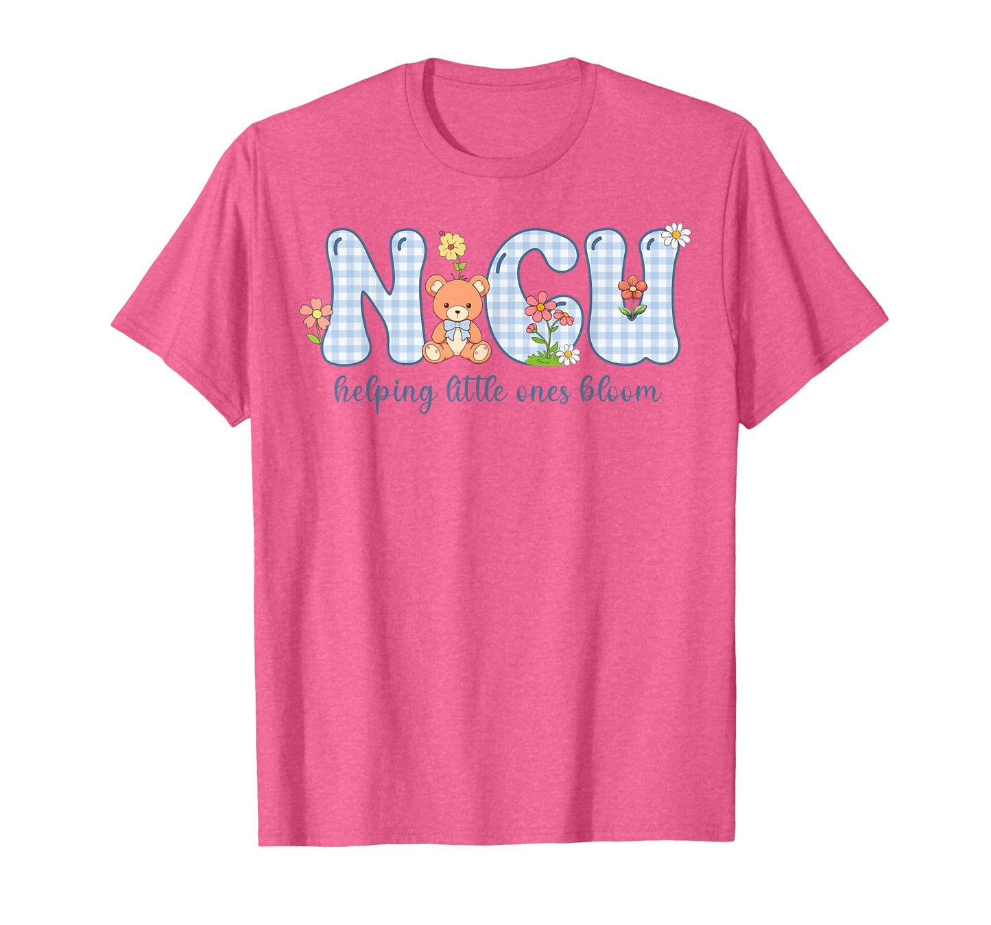 NICU Nurse Helping Little Ones Bloom Unit Bear Gingham T-Shirt