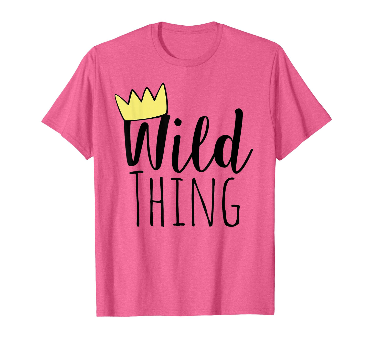 Wild Thing Toddler Shirt T-Shirt