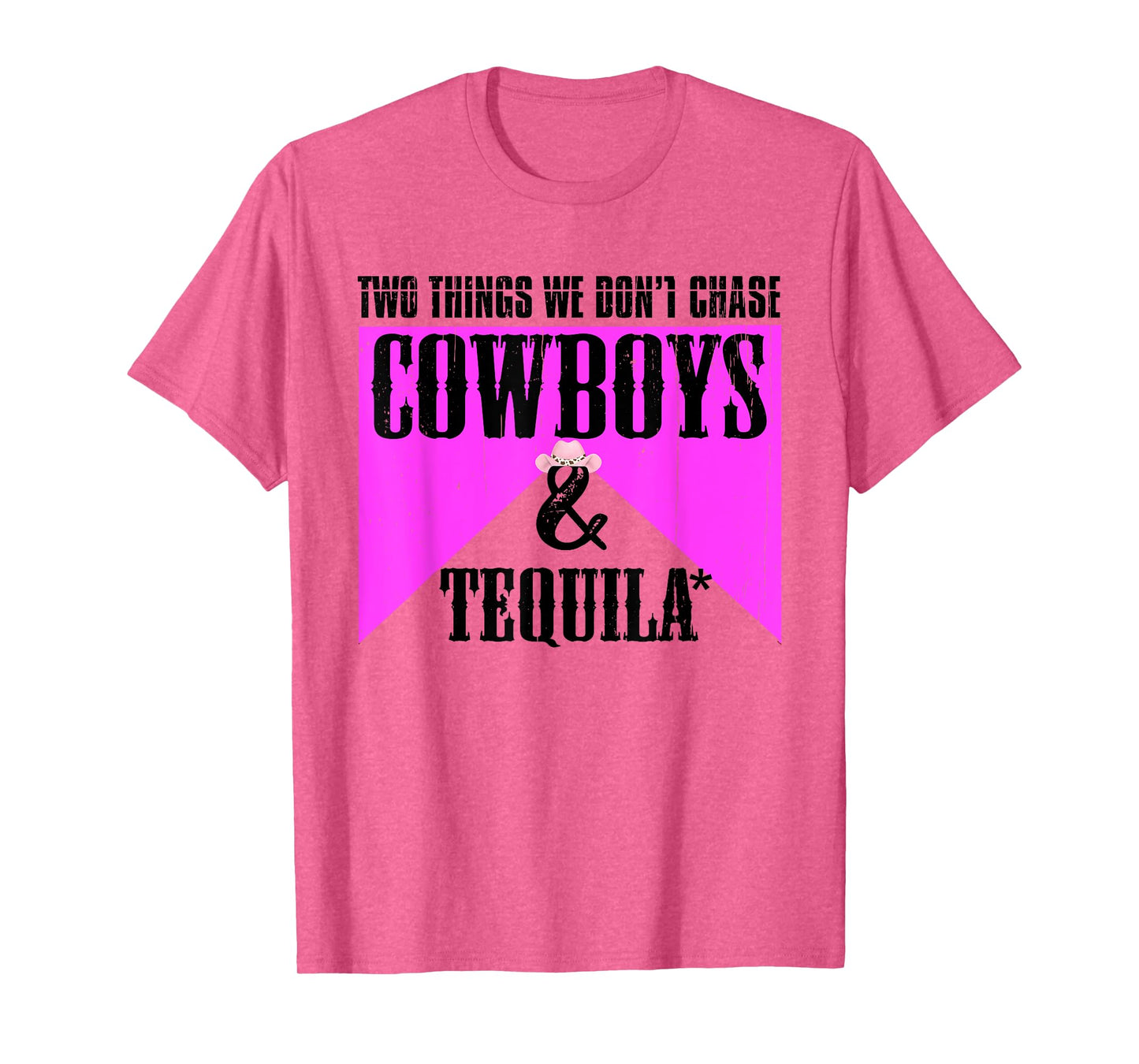 Two Things We Don't Chase Cowboys And Tequila Rodeo Retro T-Shirt