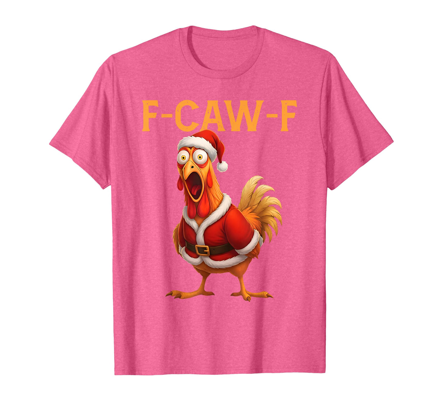 Funny Rooster Santa Meme F-Caw-F Chicken Christmas T-Shirt