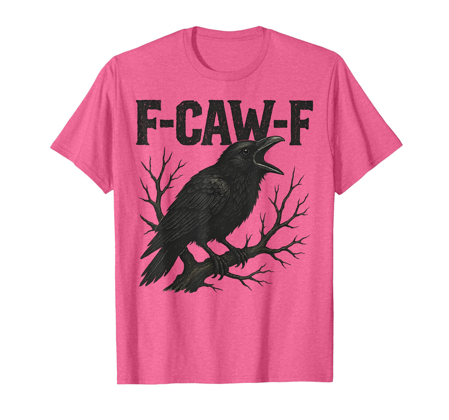 Funny F Caw F Raven Bird Cawing Graphic Halloween Crow Pun T-Shirt