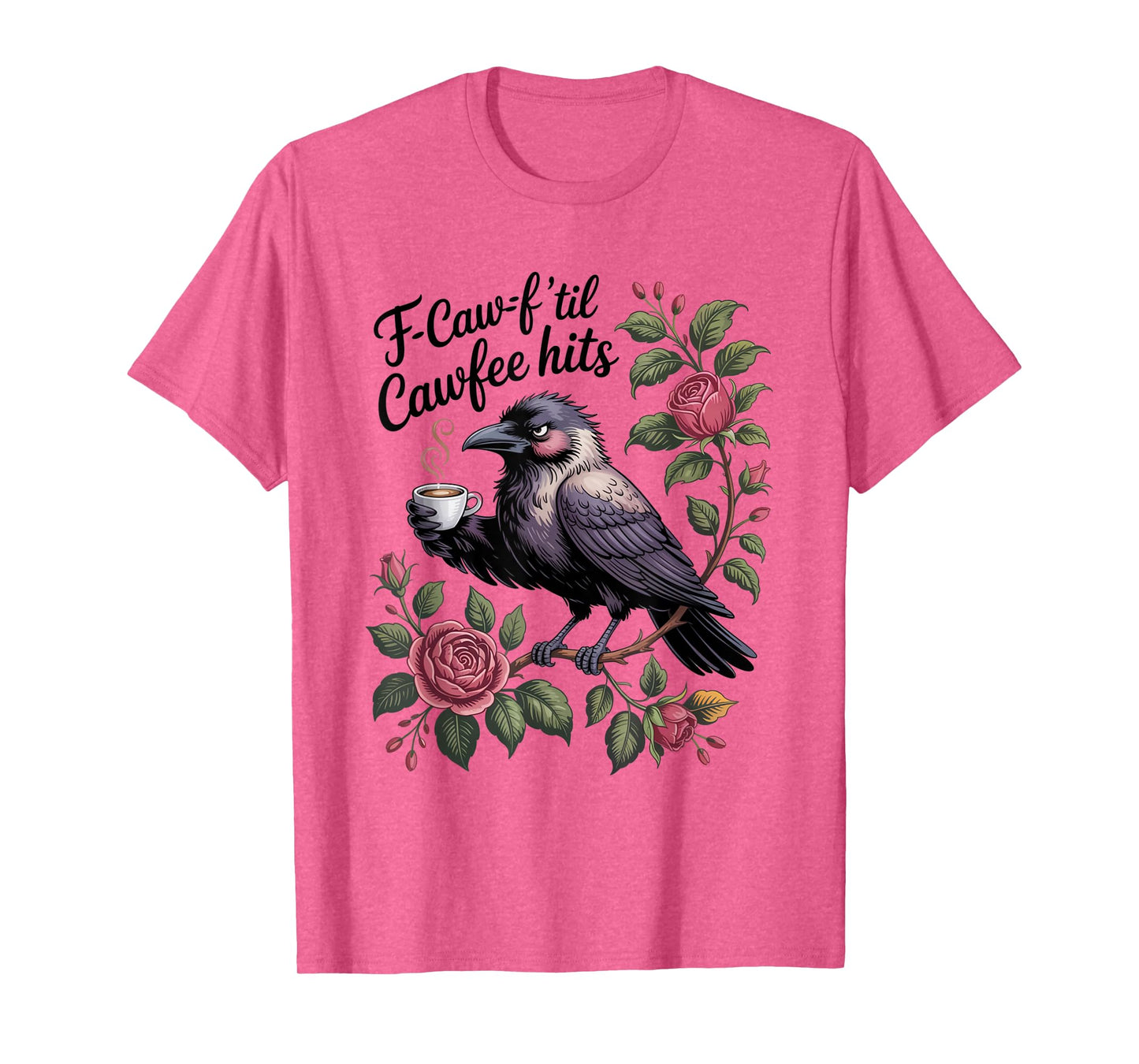 Funny Coffee Lover F-CAW-F Cawfee T-Shirt