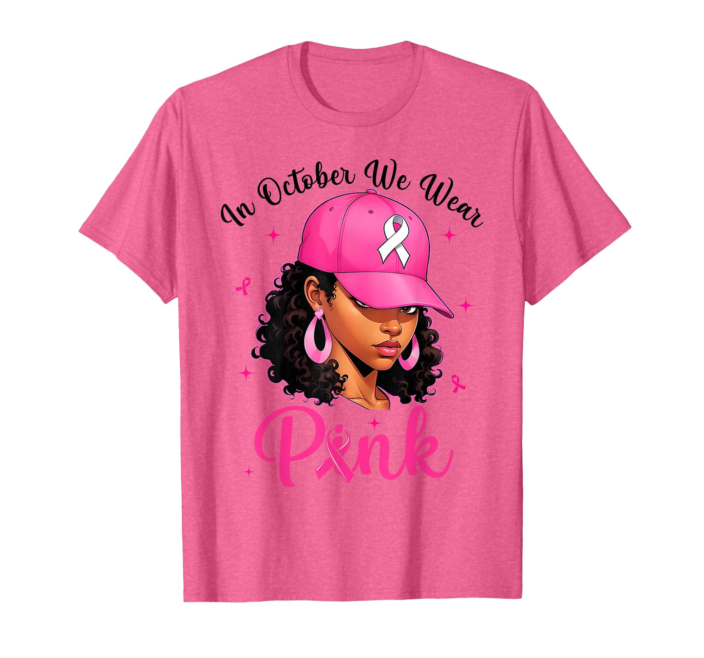 in October We Wear Pink Breast Cancer Awareness Black Women T-Shirt