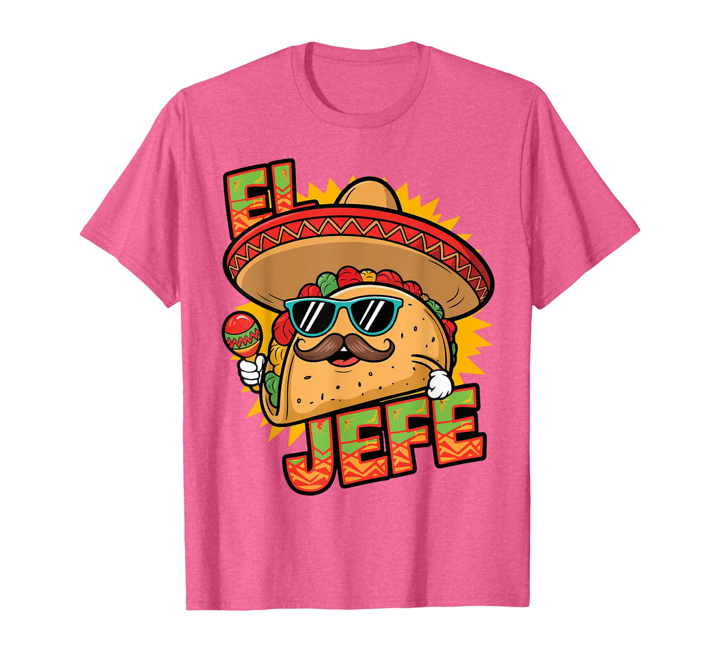 Funny El Jefe Taco Cinco De Mayo Mexican Men Women Toddler T-Shirt