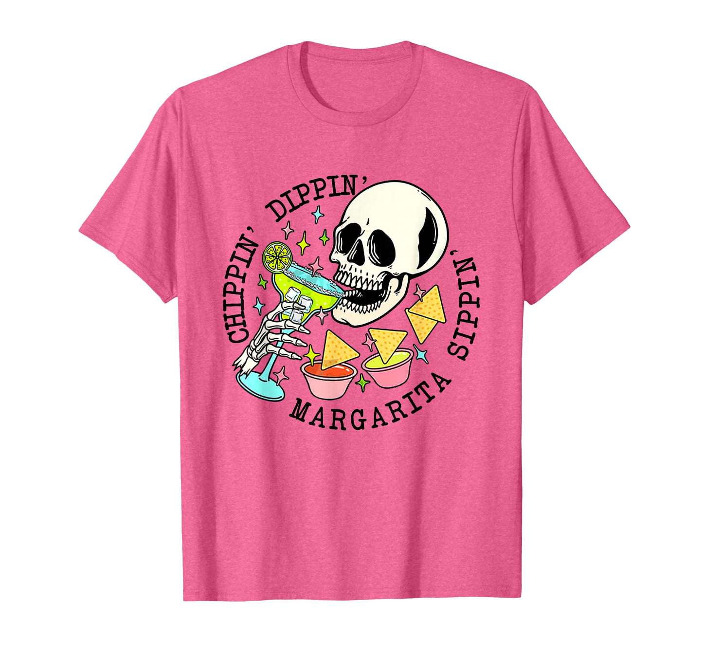 Cinco De Mayo Chippin Dippin' Margarita Sippin' Men Women T-Shirt