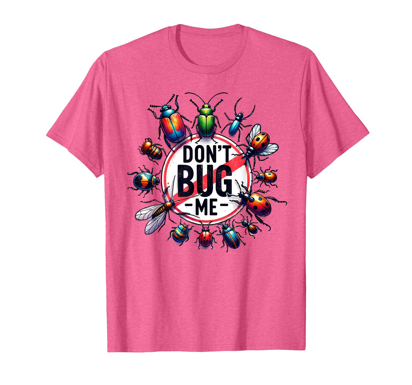 Funny Don't Bug Me Girls Boys sarcastic T-Shirt