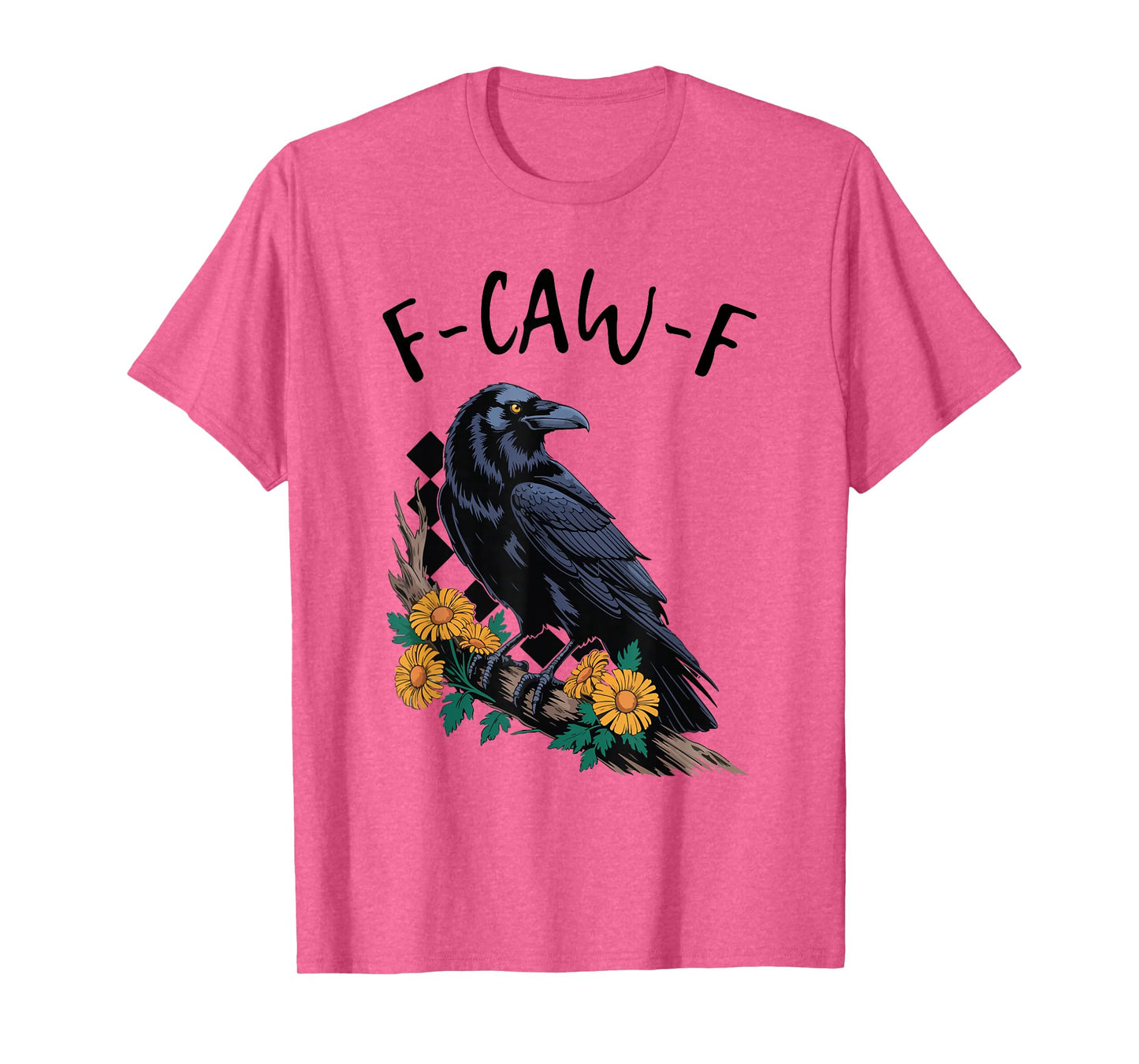 F-Caw-F Funny Halloween Quote Raven Crow Meme Graphic Design T-Shirt