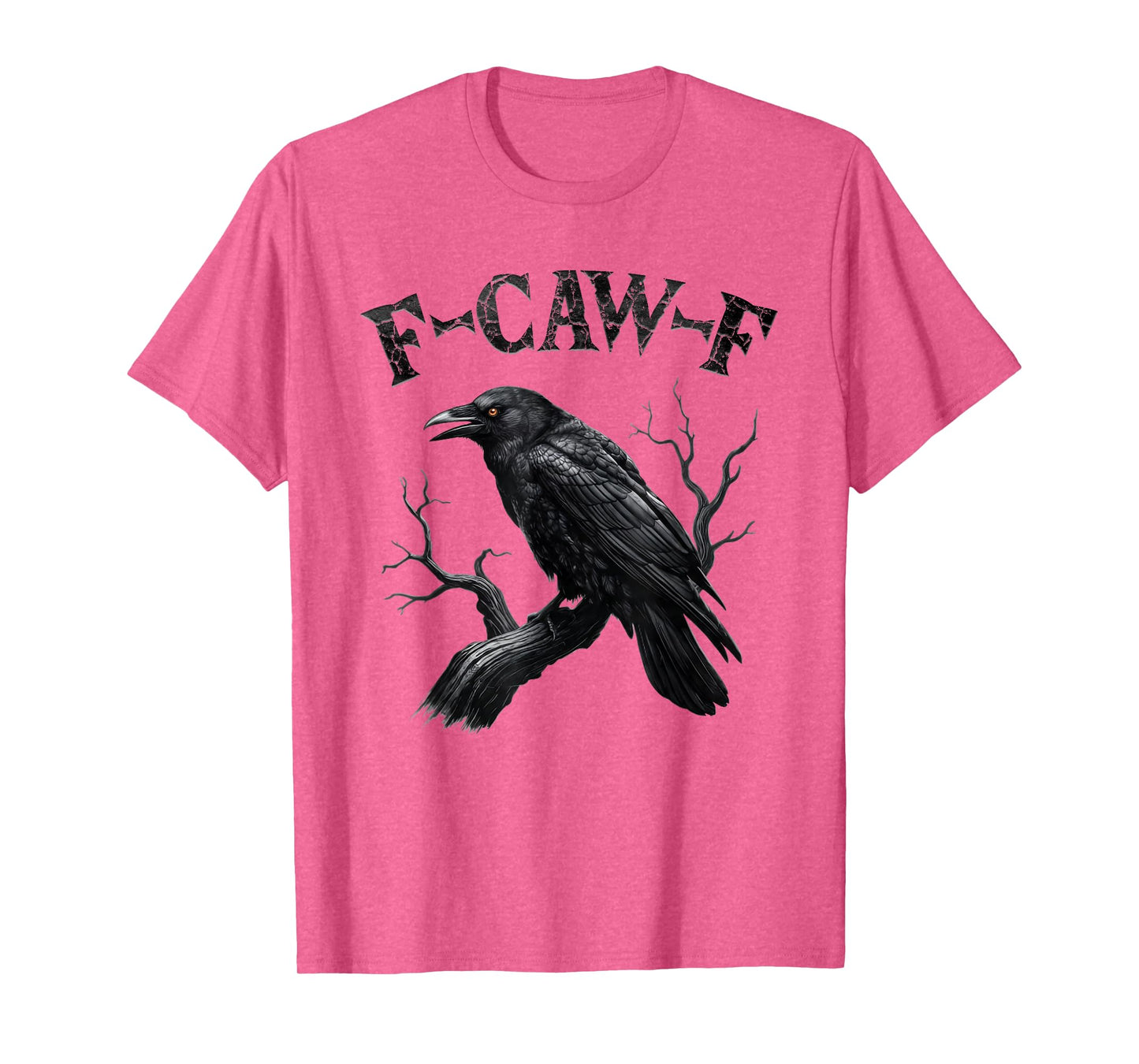 Black Crow, F-Caw-F Funny Black Bird Moon Gothic Adult Humor T-Shirt