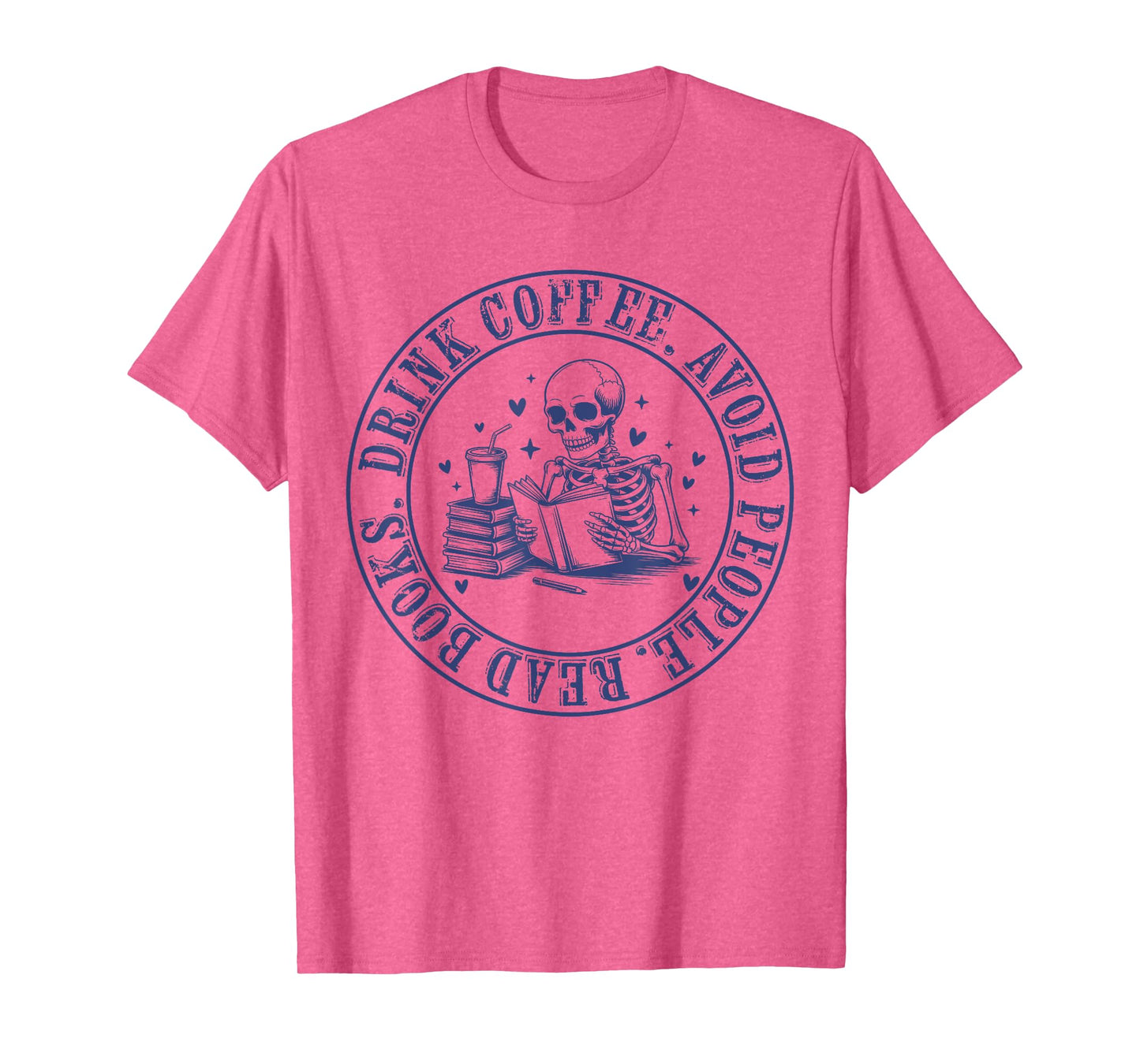 Drink Coffee Avoid People Read Books Halloween Skeleton T-Shirt