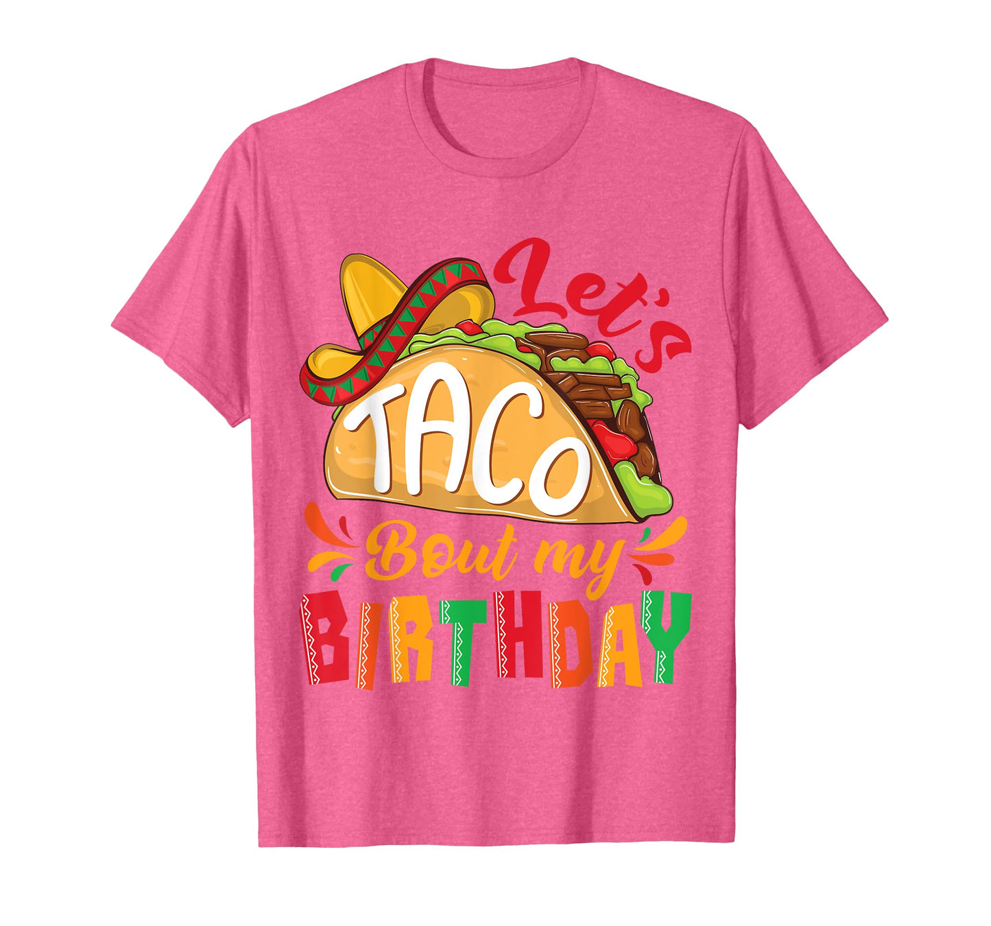 Let's Taco Bout My Birthday Boys Cinco De Mayo Mexican Party T-Shirt