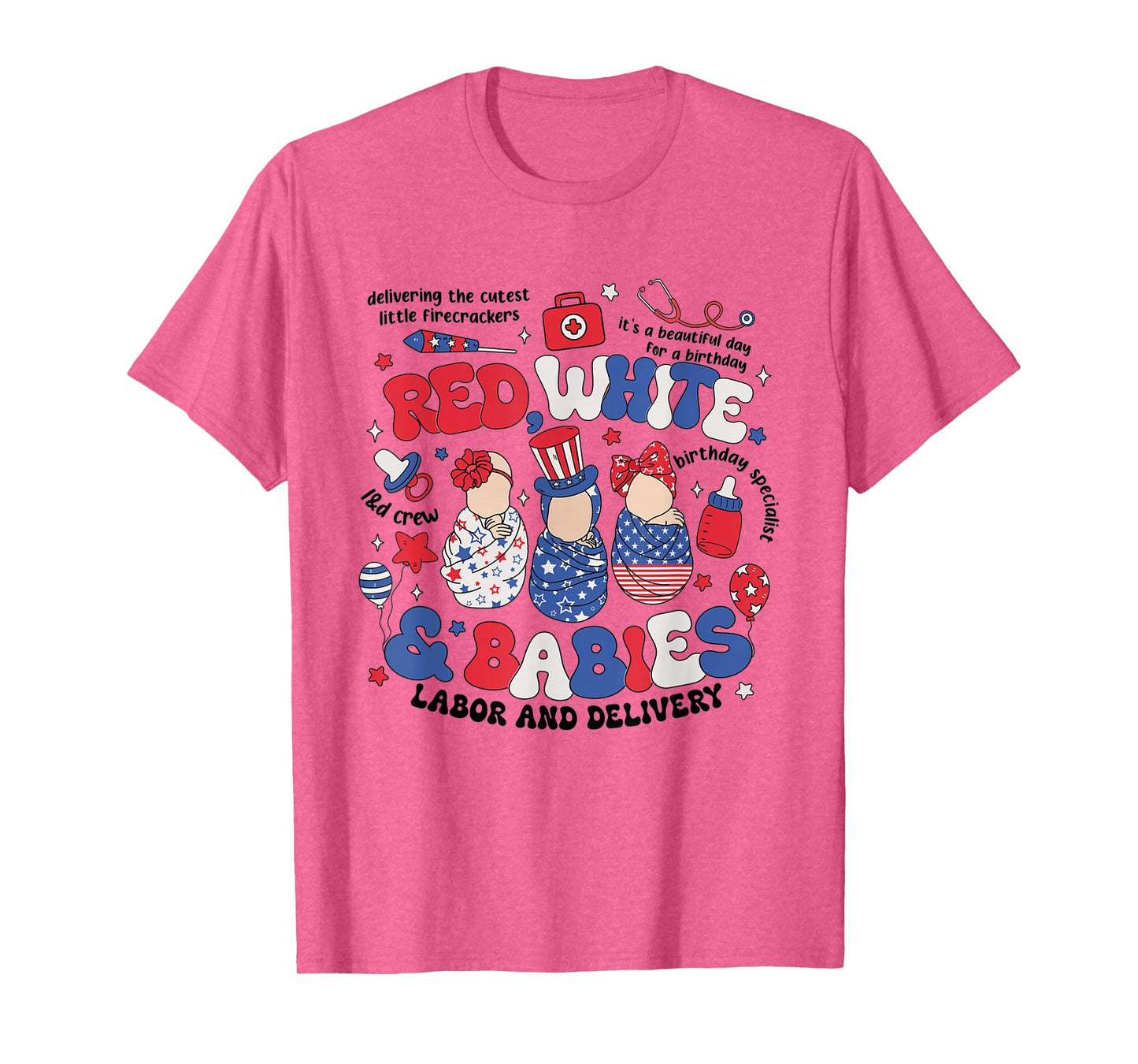 4th of July Labor And Delivery Nurse Retro Independence Day T-Shirt