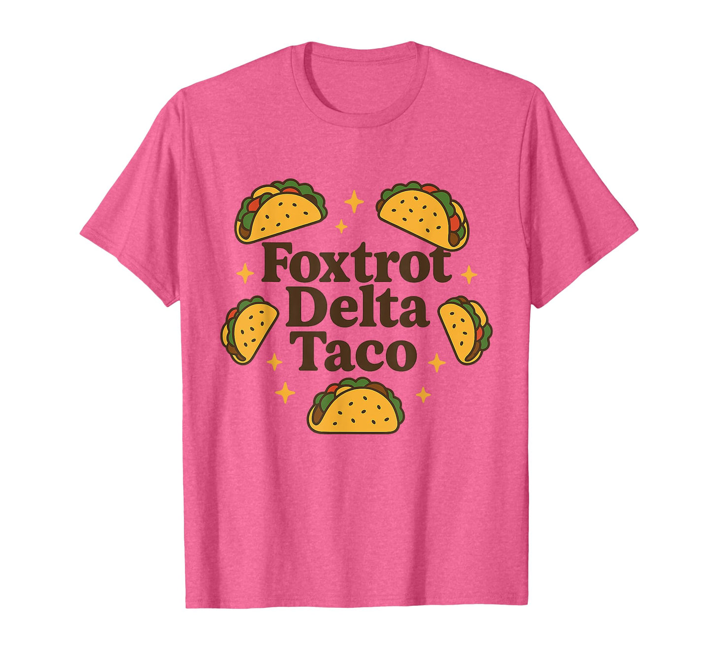 Funny Foxtrot Delta Taco Lover Gifts T-Shirt