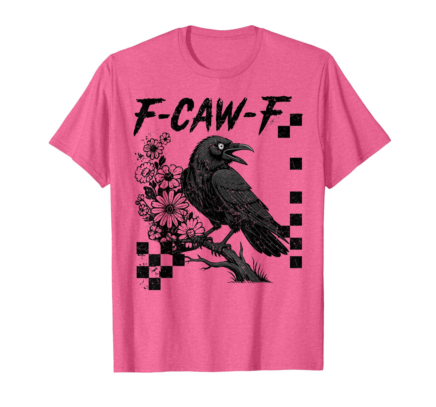 F-Caw-F Black Crow Pun Funny Bird Cawing Grunge Halloween T-Shirt