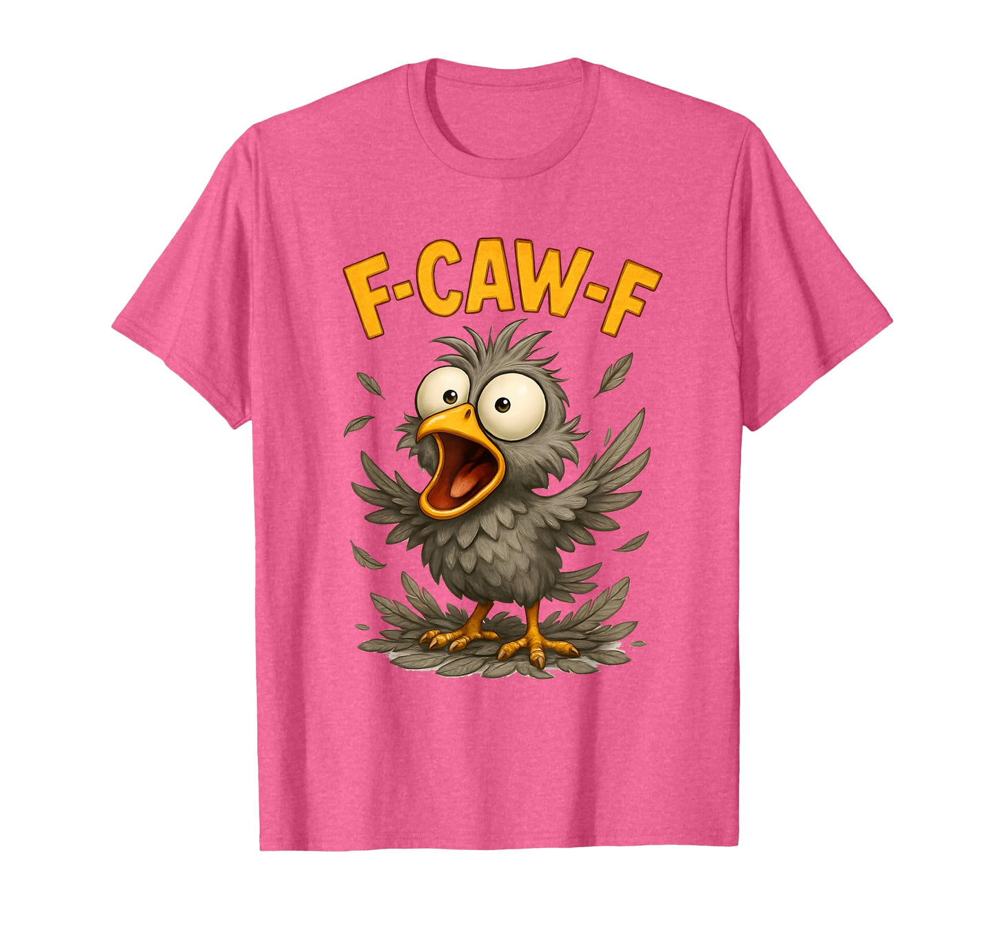 F-Caw-F Funny Chicken Humor Design F-Caw-F Chicken Lover T-Shirt