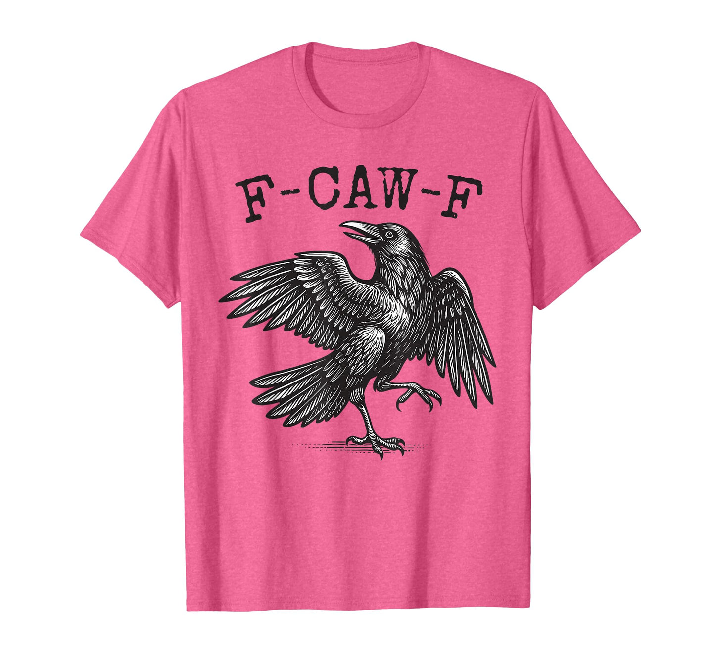 F-Caw-F Black Crow Pun Funny Bird Cawing Grunge T-Shirt