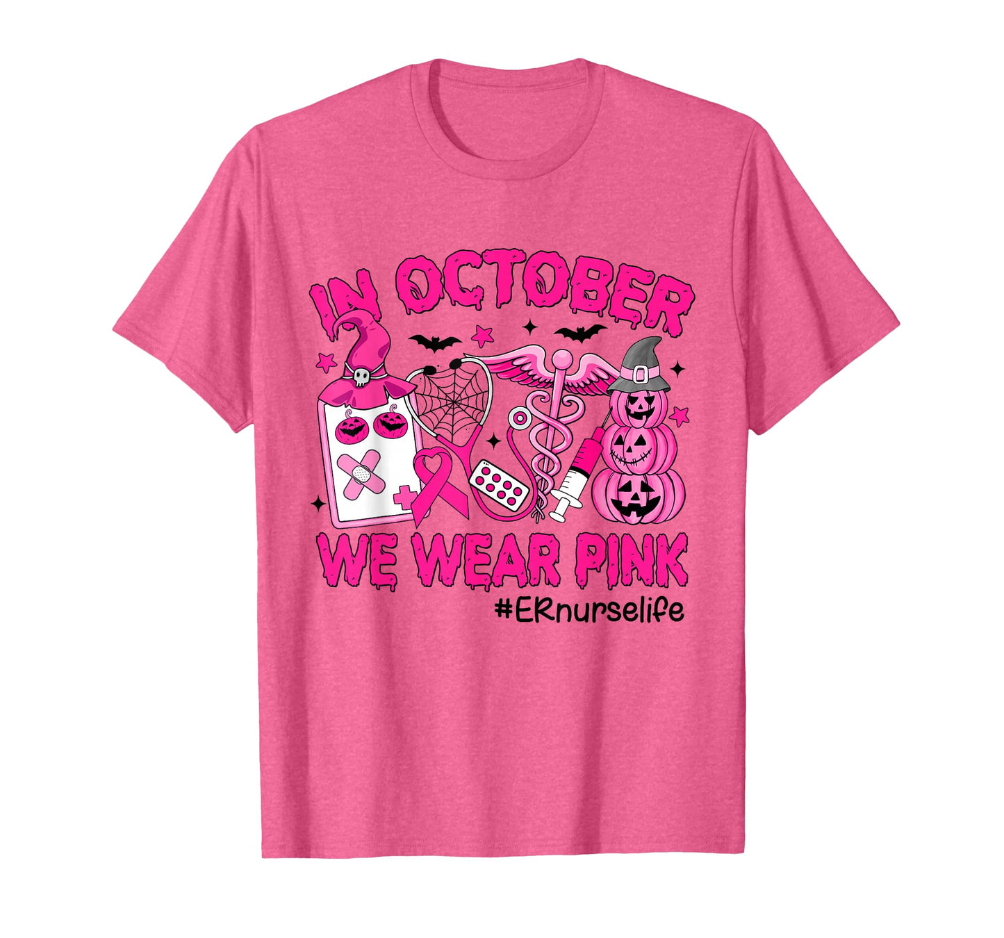 in October We Wear Pink ER Nurse Life Breast Cancer T-Shirt