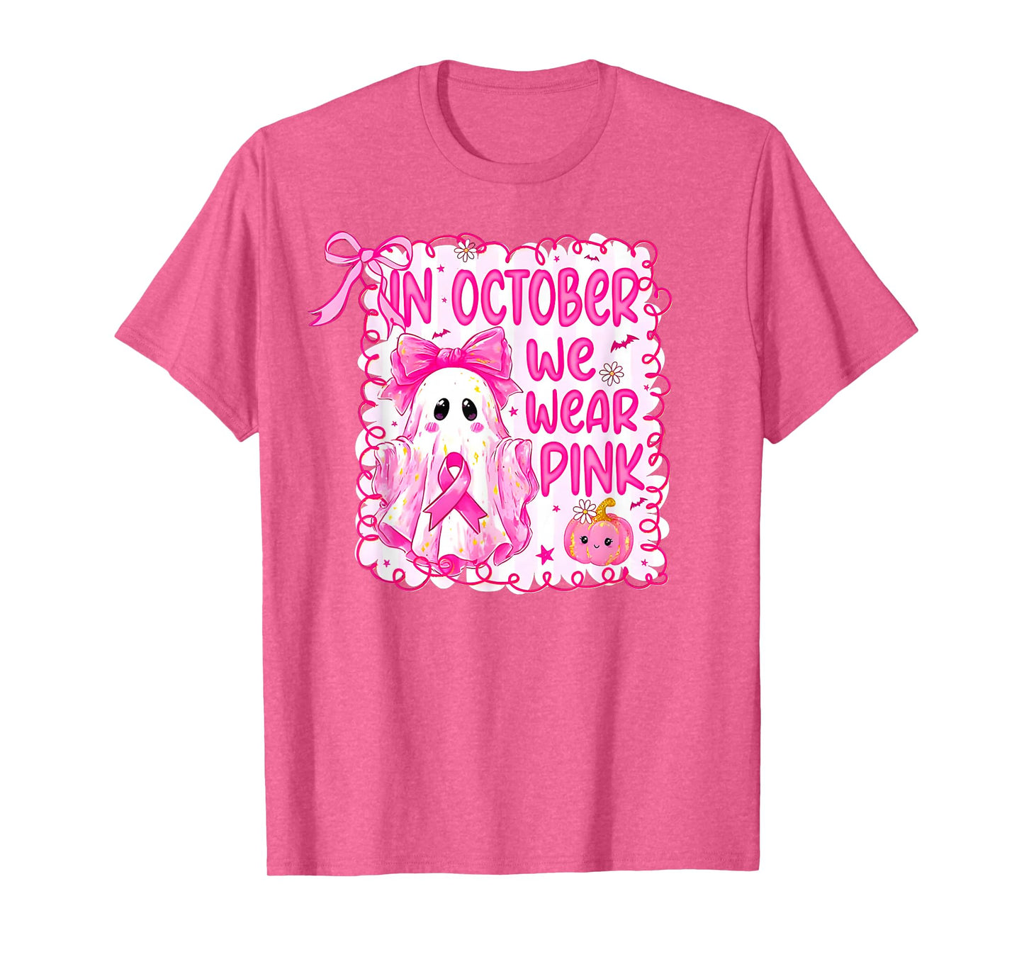 in October We Wear Pink Ghost Breast Cancer Awareness Women T-Shirt