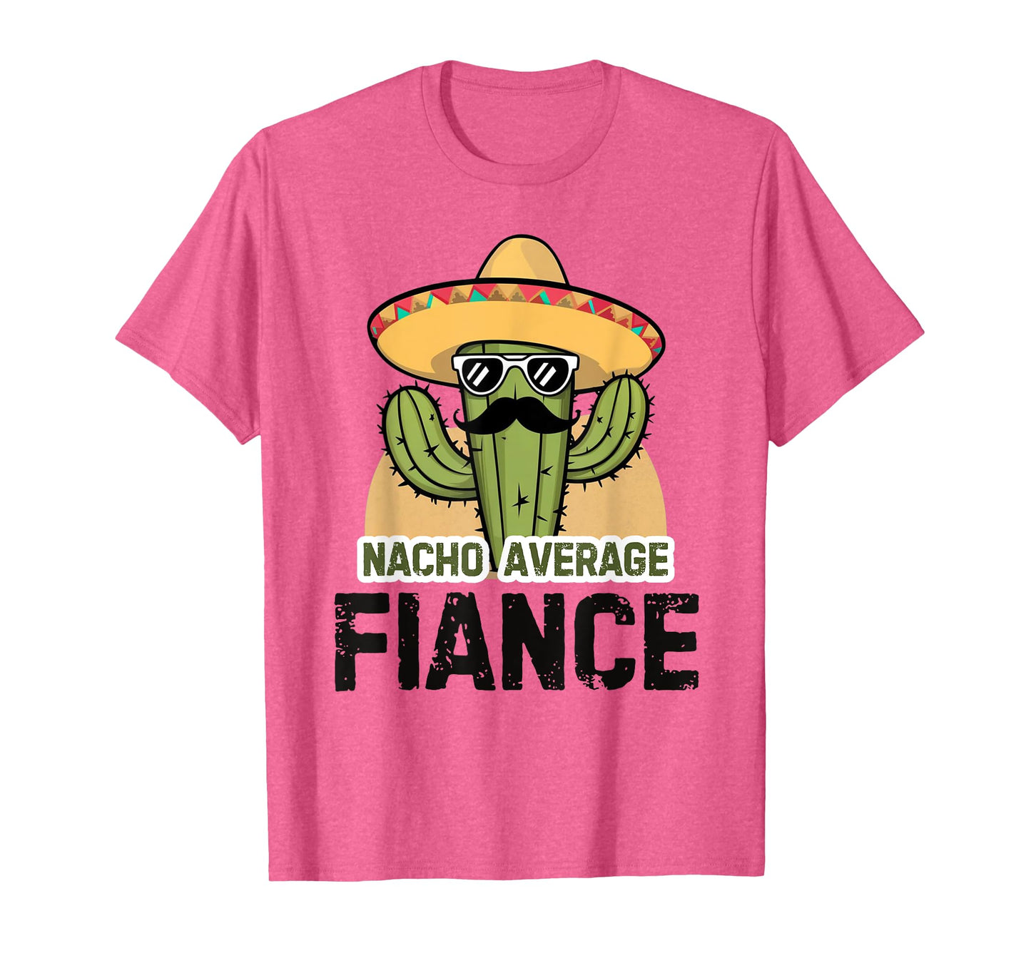 Nacho Average Fiance Funny Video Game Cinco De Mayo Fiesta T-Shirt