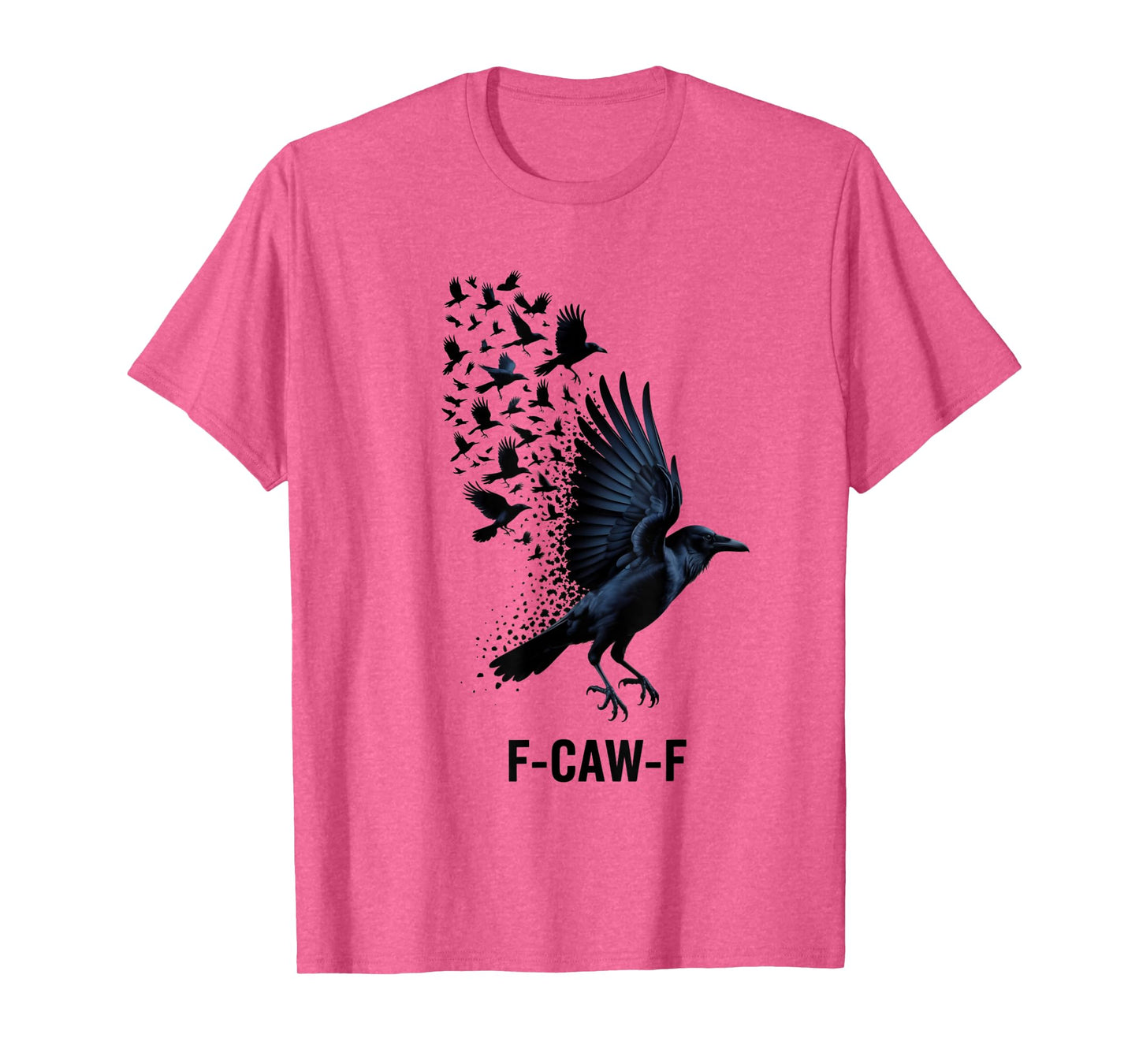F-Caw-f Crow T-Shirt