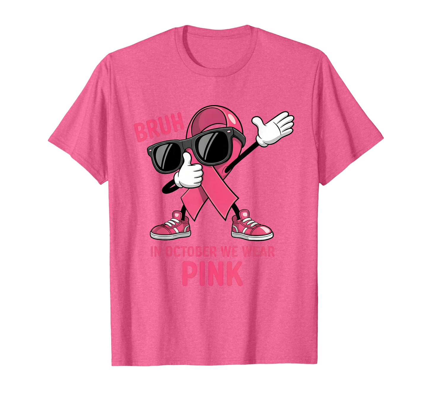 Bruh in October We Wear Pink Breast Cancer Awareness Bruh T-Shirt