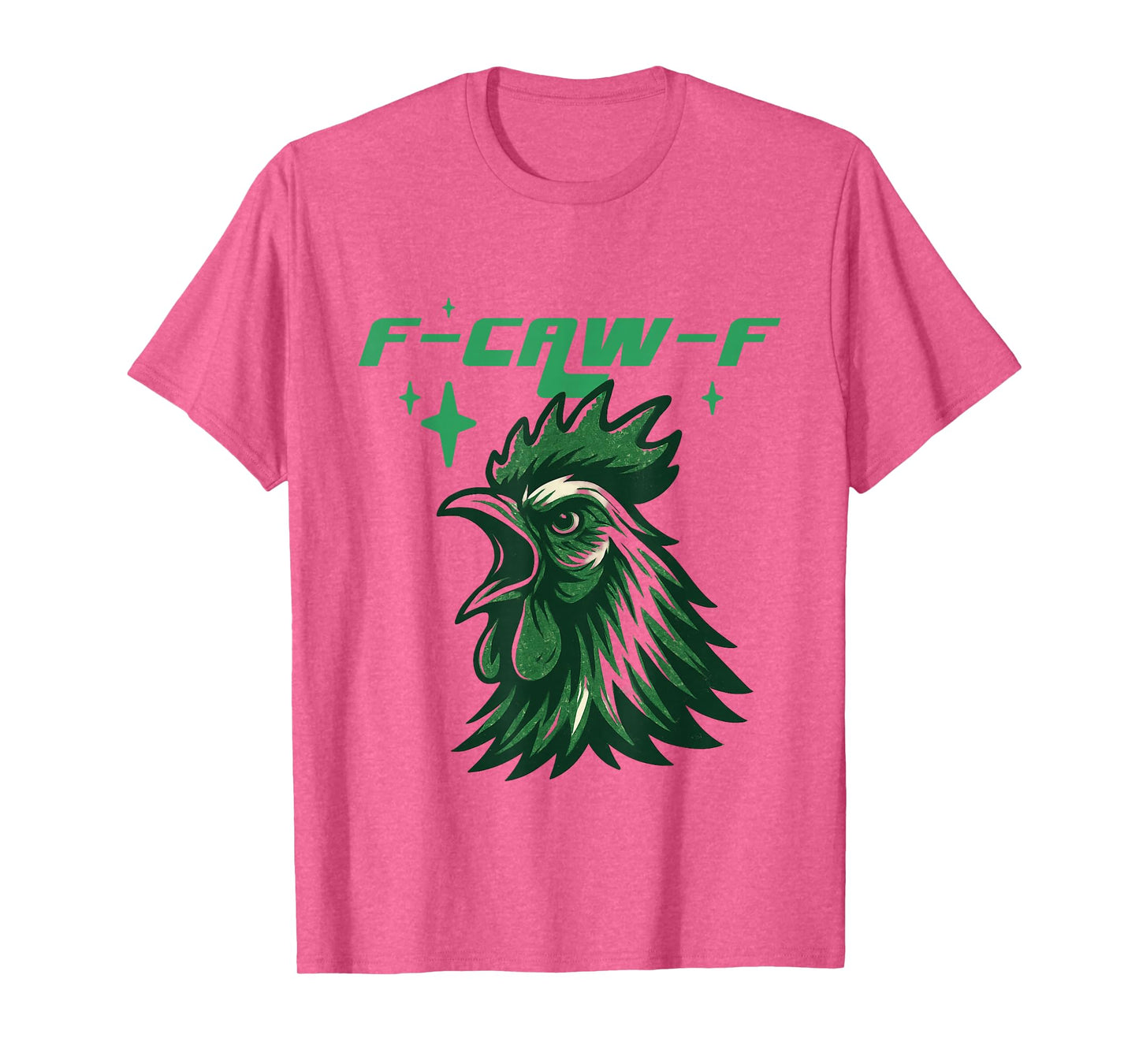 Funny F-Caw-F Chicken Crow Rooster Humor FCAWF Chicken Meme T-Shirt