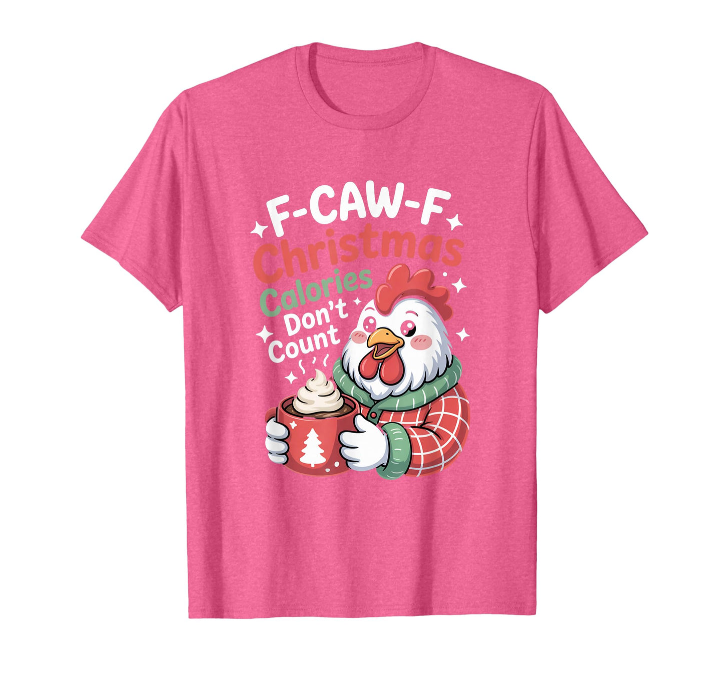 F-Caw-F Crow Christmas Calories Don't Count T-Shirt