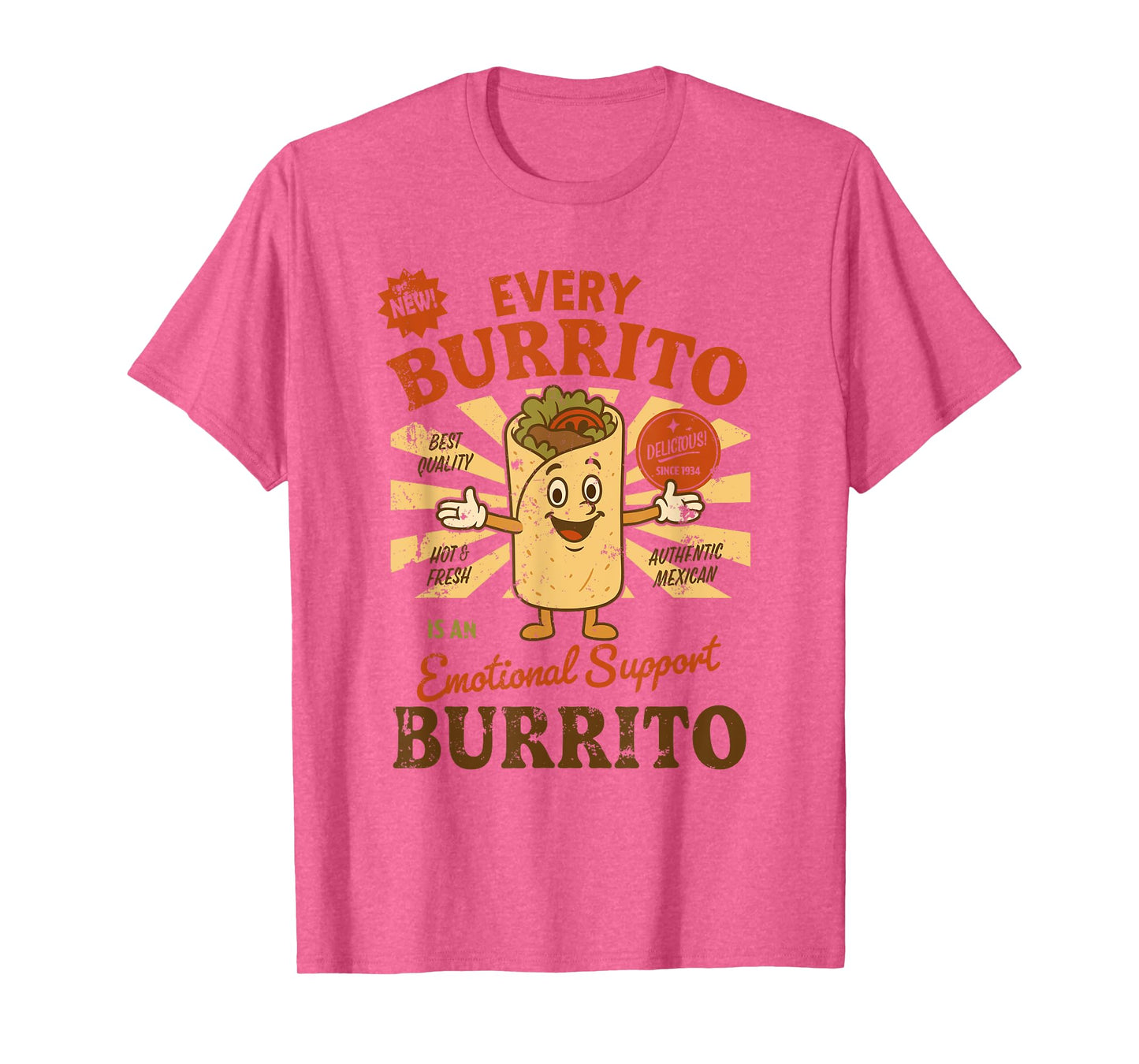 Every Burrito is an Emotional Support Burrito Funny Mexican T-Shirt