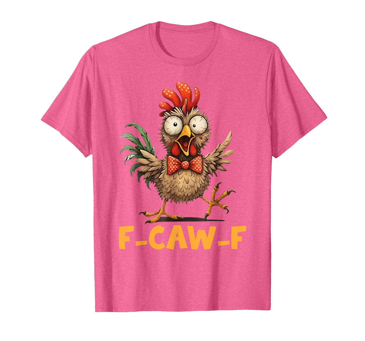 Funny F-CAW-F Chicken Tired Rooster Meme T-Shirt
