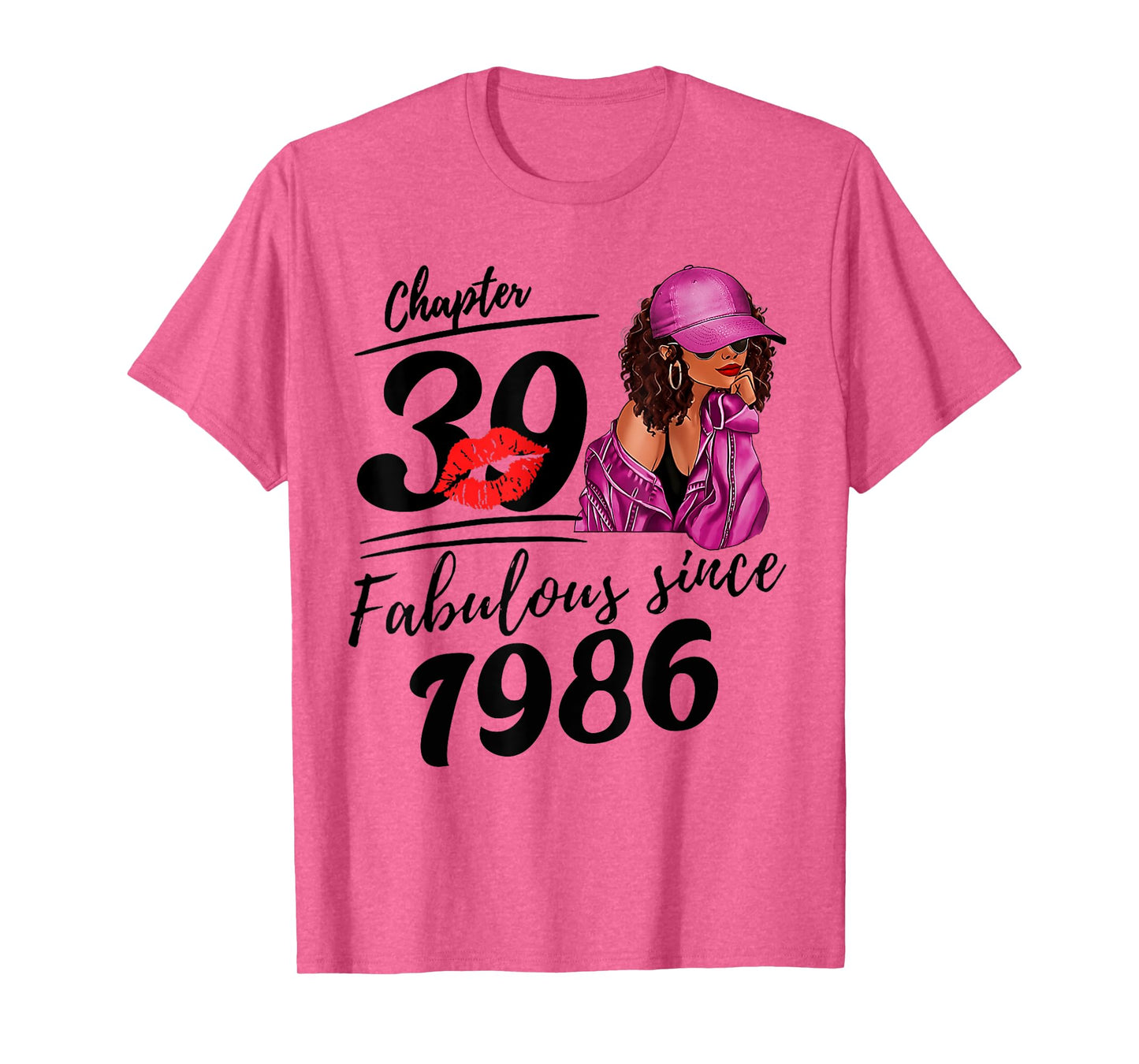 Chapter 39 Fabulous Since 1986 Black Women 39th Birthday T-Shirt