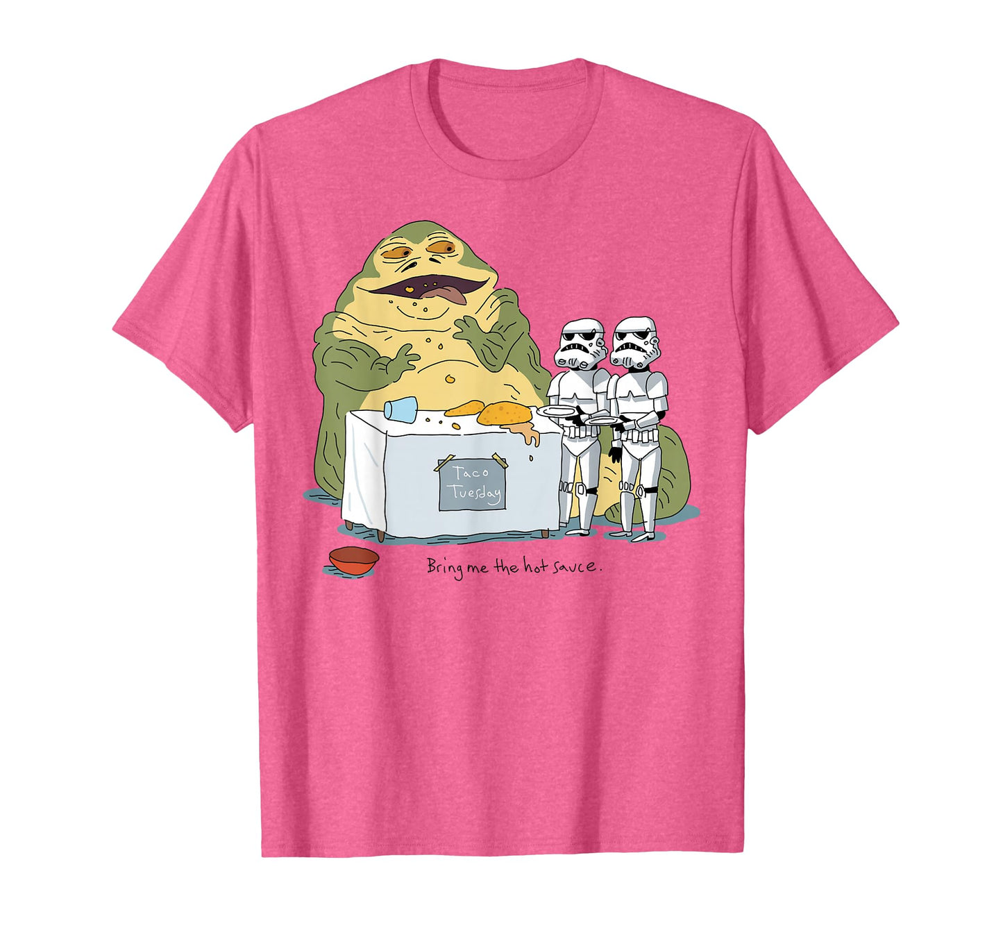 Star Wars Jabba The Hutt Taco Tuesday Bring Me The Hot Sauce T-Shirt