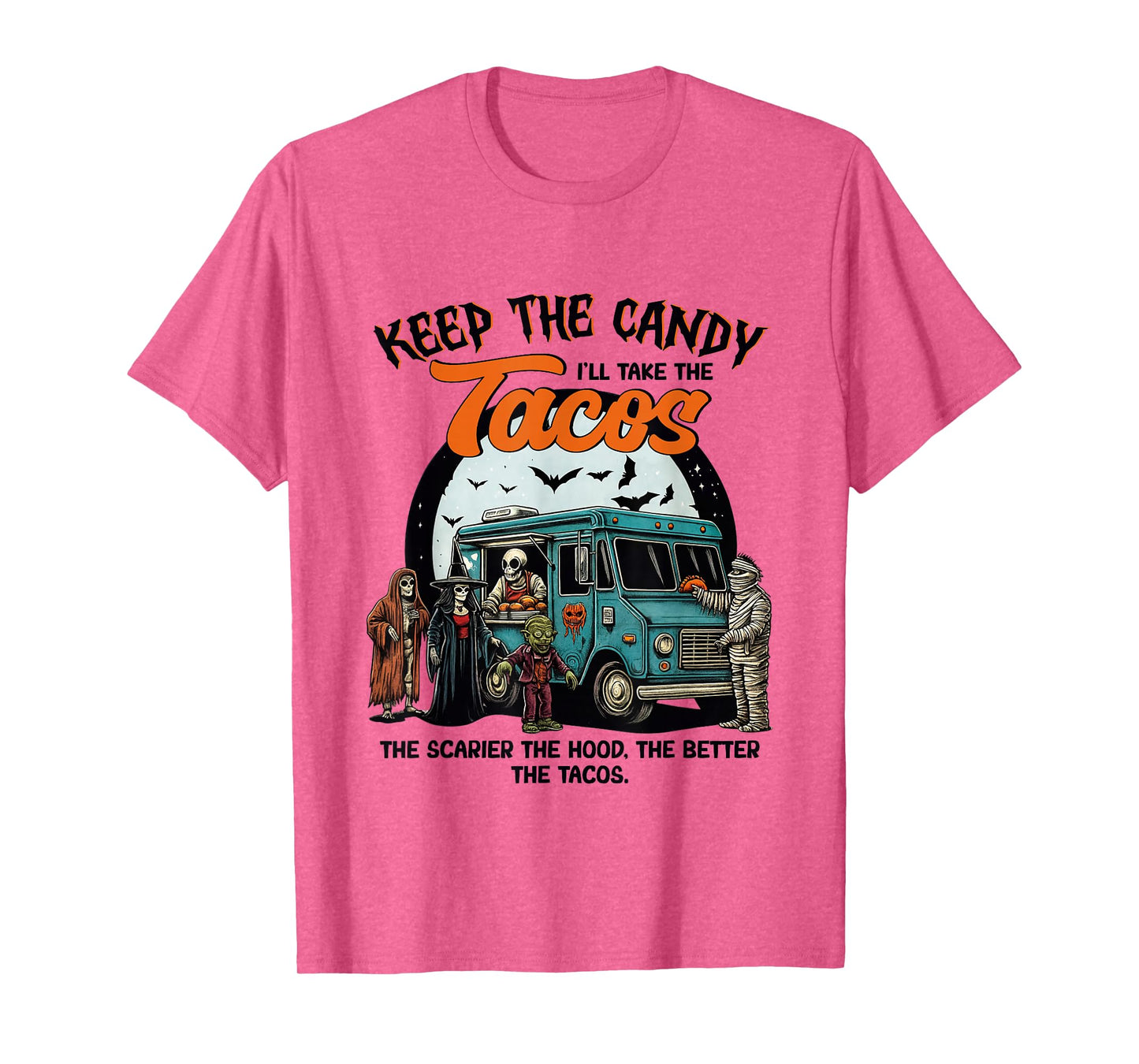 Keep The Candy I'll Take The Tacos Halloween Mexican Food T-Shirt