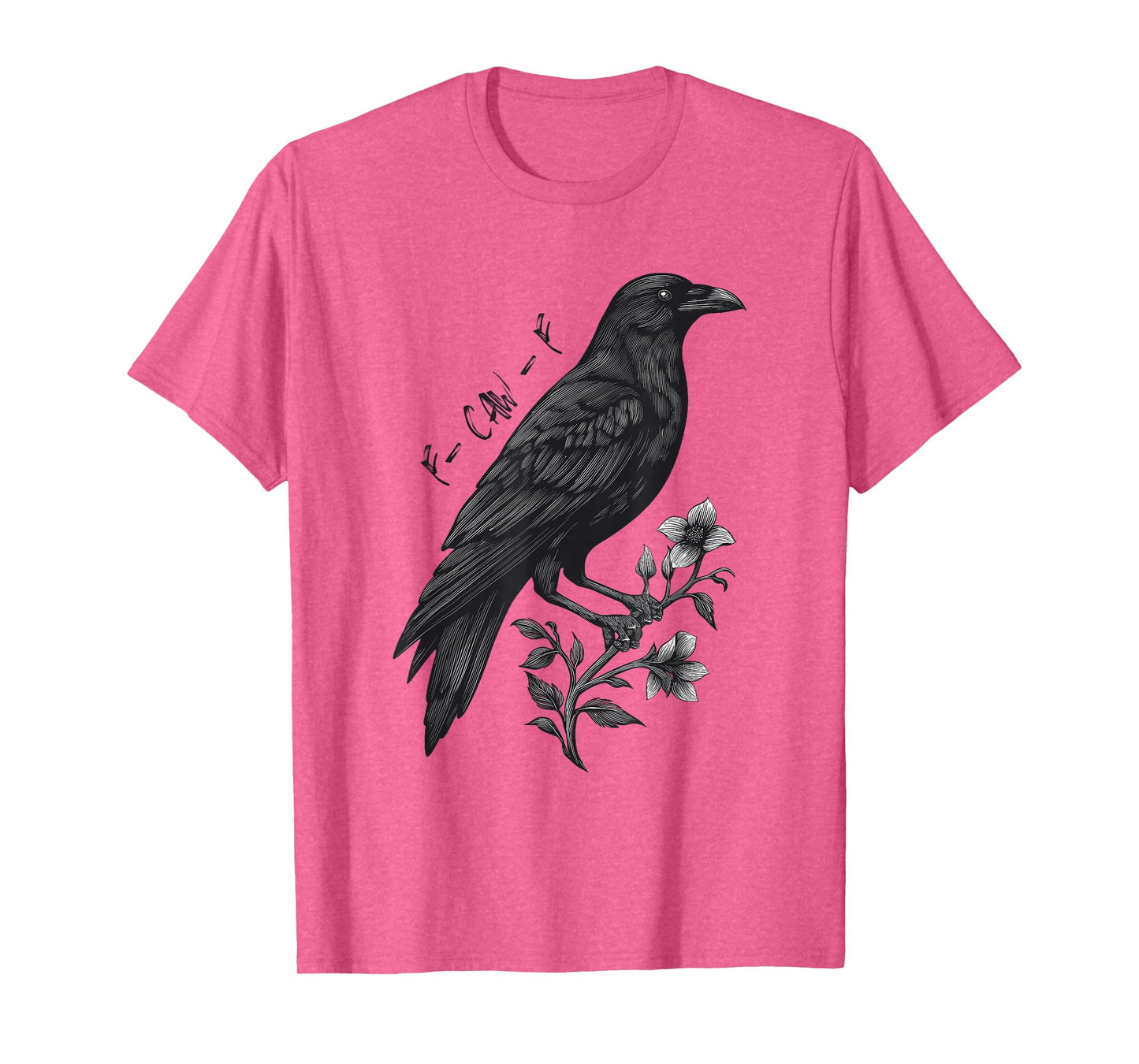 F-Caw-F Funny Raven Gothic Crow Black Bird Subtle Humor T-Shirt