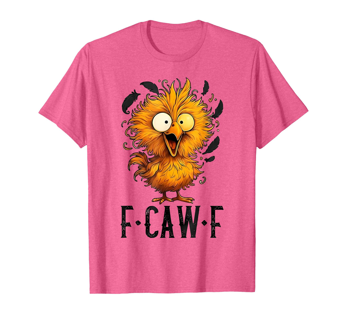 Funny F-Caw-F Chicken FCAWF Rooster Halloween Bird Crow T-Shirt