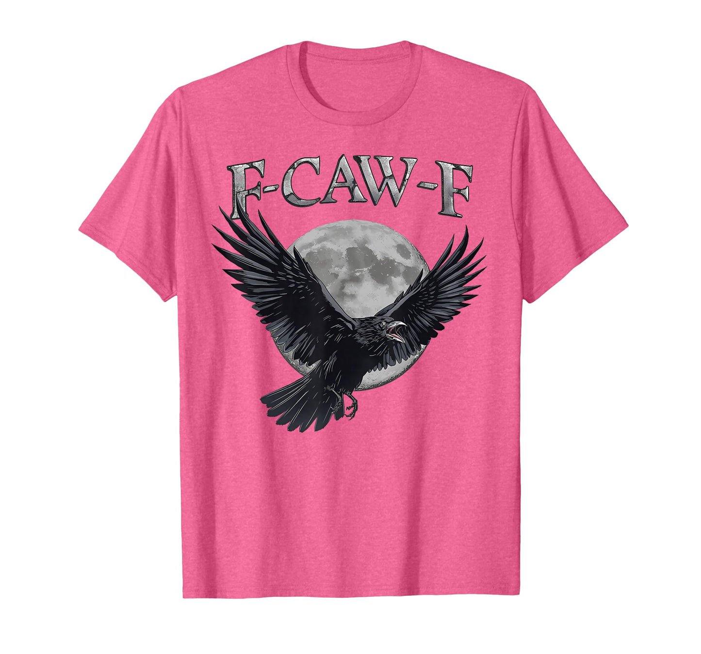 Funny F Caw F Raven Moon Gothic Graphic Halloween Crow Pun T-Shirt