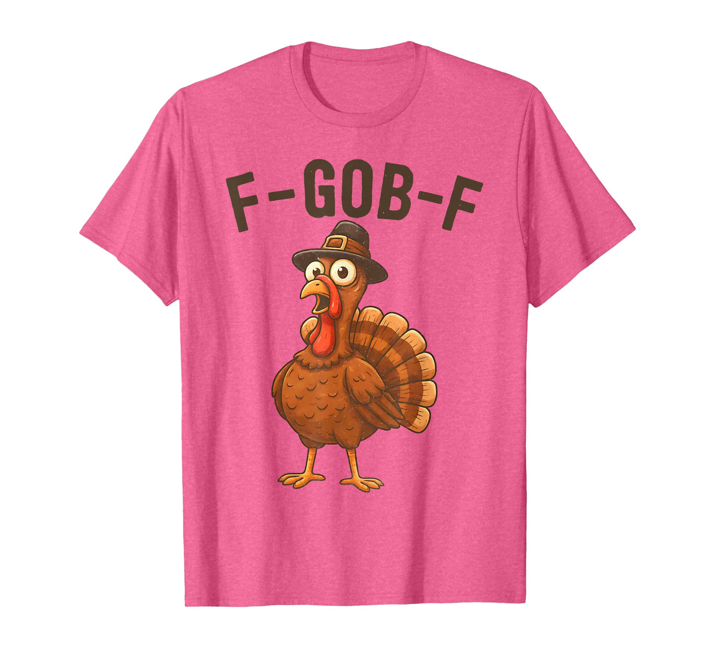 Funny F-GOB-F Turkey F-CAW-F Thanksgiving Bird Crow Chicken T-Shirt