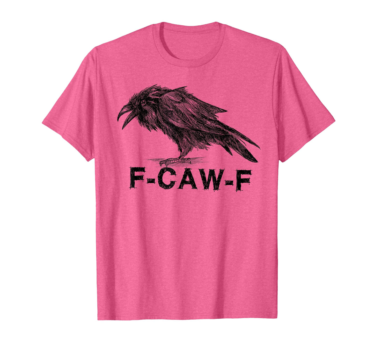 F-Caw-F Black Crow Lover Humor Raven FCAWF Meme T-Shirt
