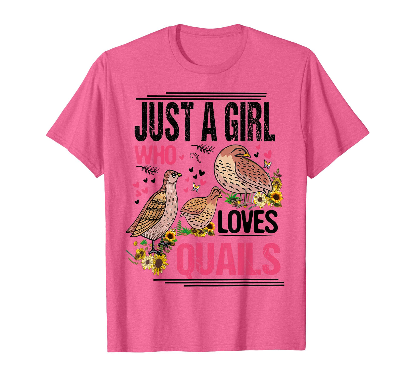 Just A Girl Who Loves Quails Funny Quails Lovers Floral Bird T-Shirt