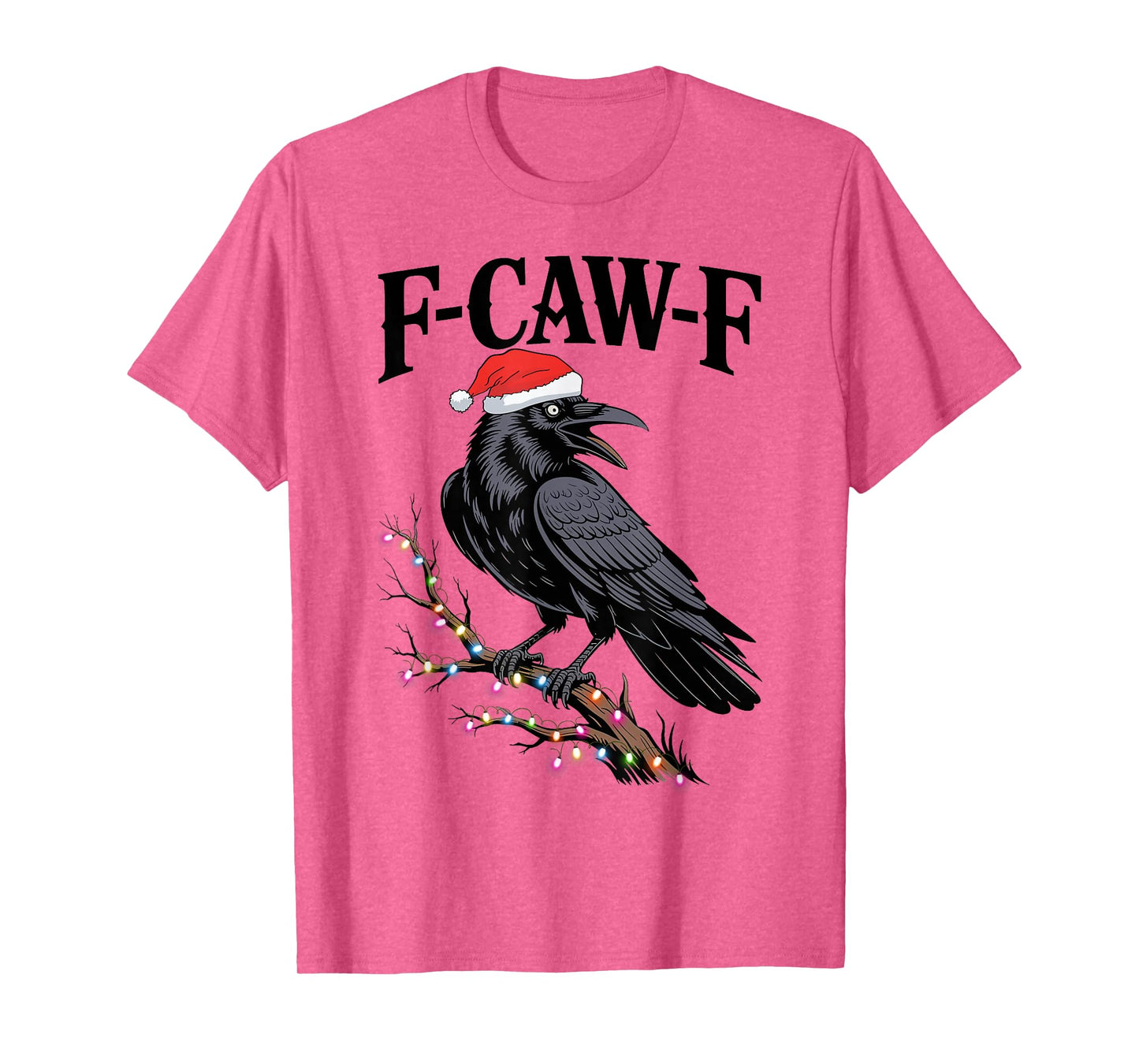 Black Crow F-Caw-F Funny Retro Christmas Lights Santa 2025 T-Shirt