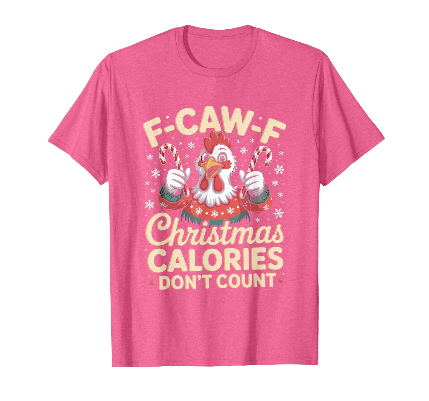 F-Caw-F Crow Christmas Calories Don't Count T-Shirt
