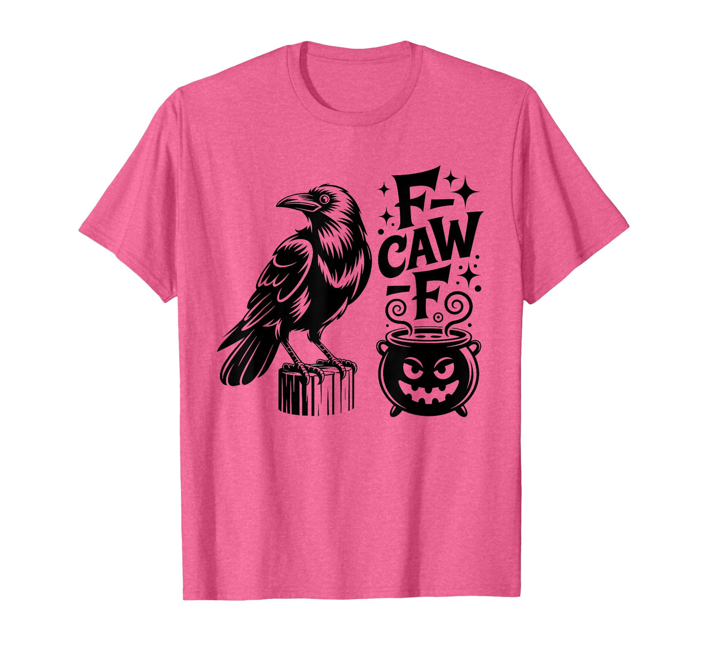 F-Caw-F Crow Halloween Spooky Black Raven Dark Gothic FCAWF T-Shirt
