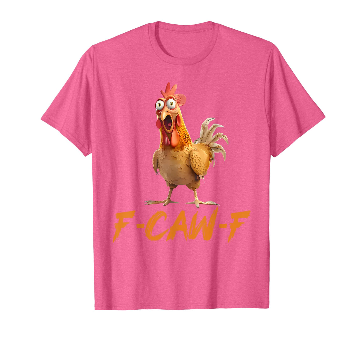 Funny F-Caw-F Chicken FCAWF Chicken T-Shirt