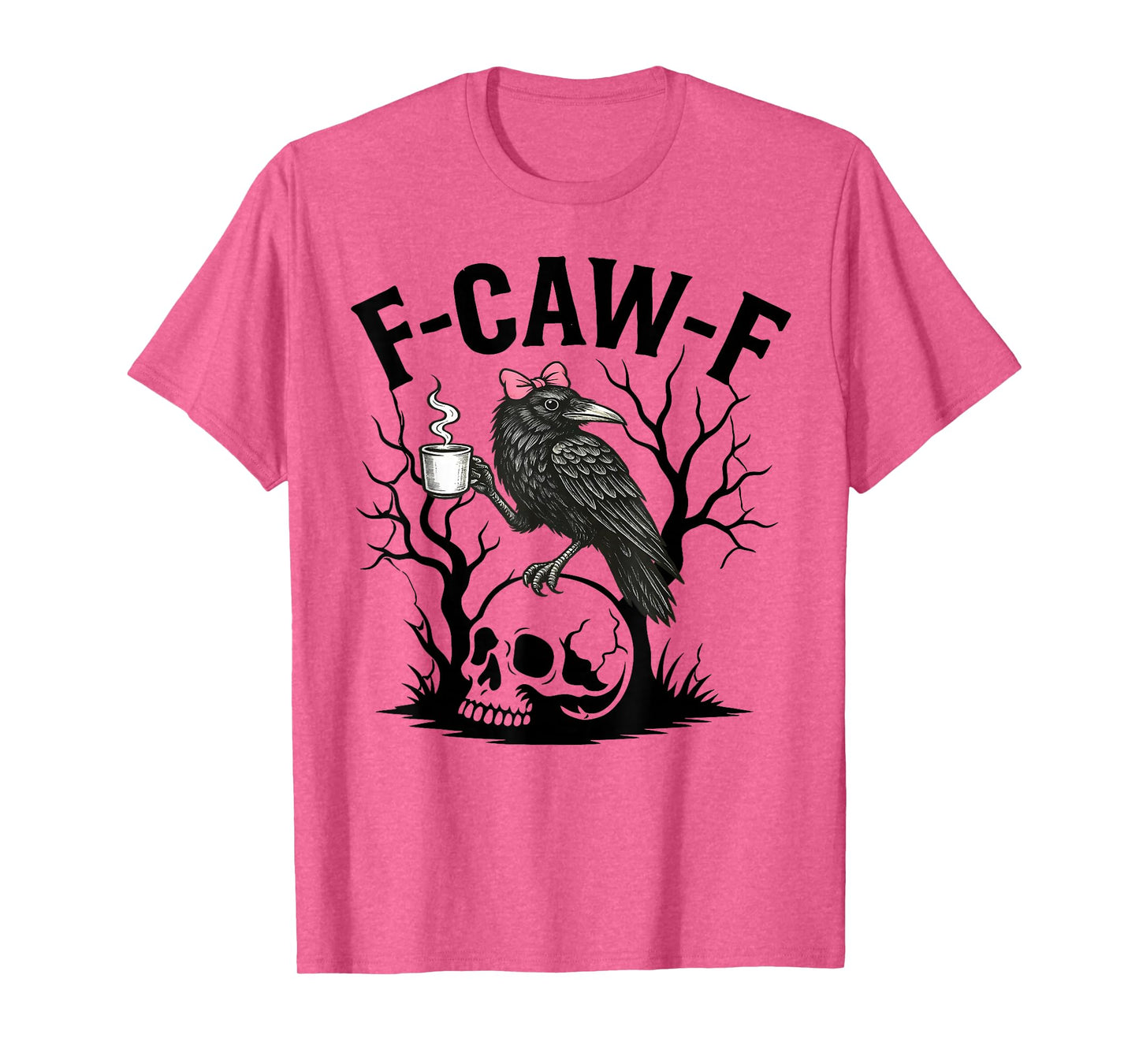 F-Caw-F Black Crow Pun Funny Bird Cawing Grunge Halloween T-Shirt