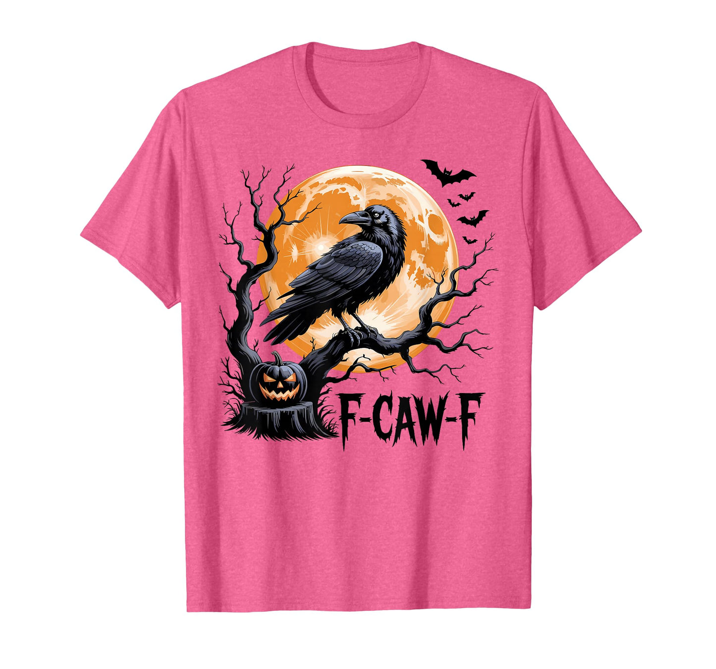 F-Caw-F Black Crow Funny Black Bird Halloween Adult Humor T-Shirt