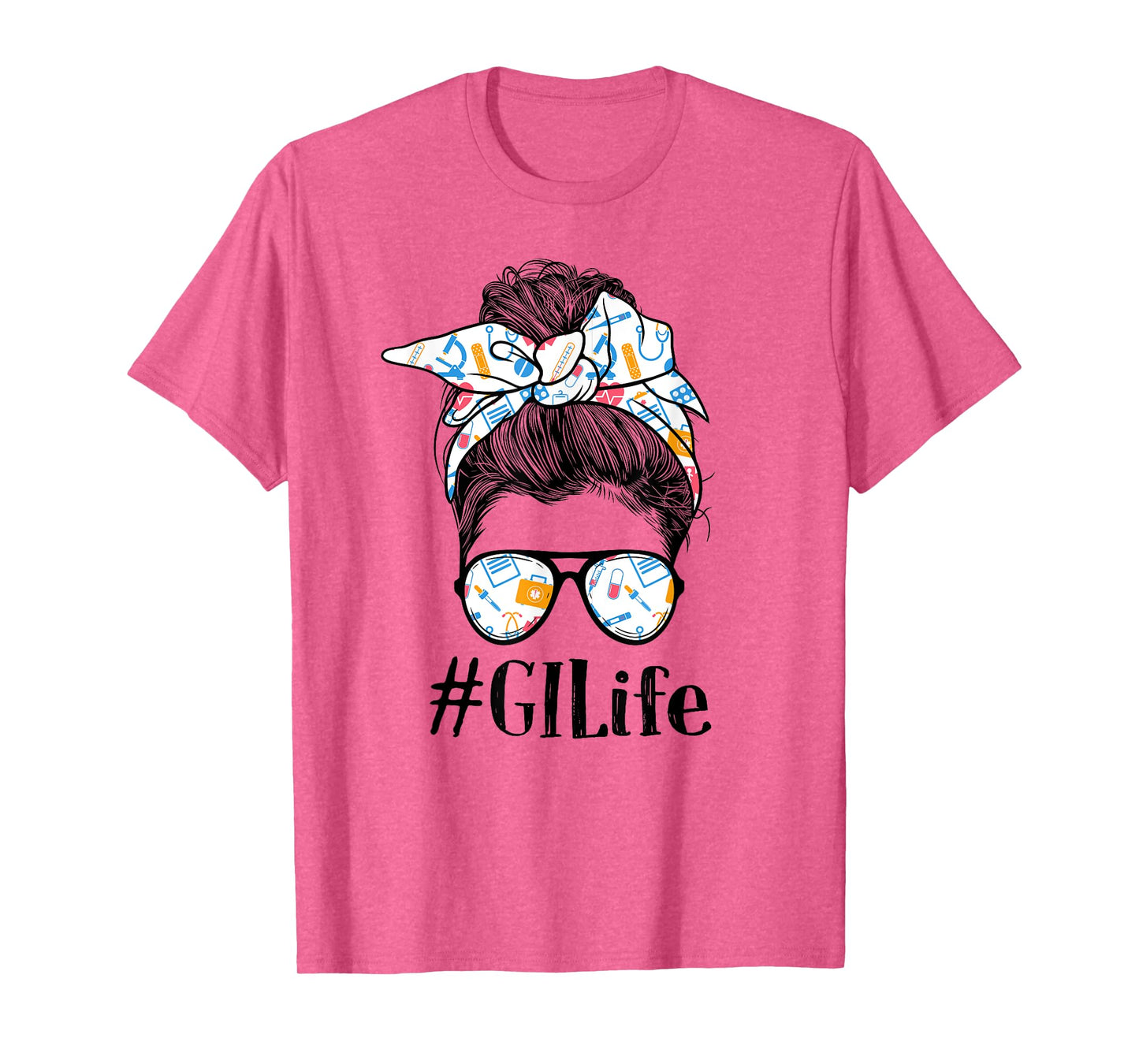 GI Gastroenterology Nurse Life Appreciation Day Messy Bun T-Shirt