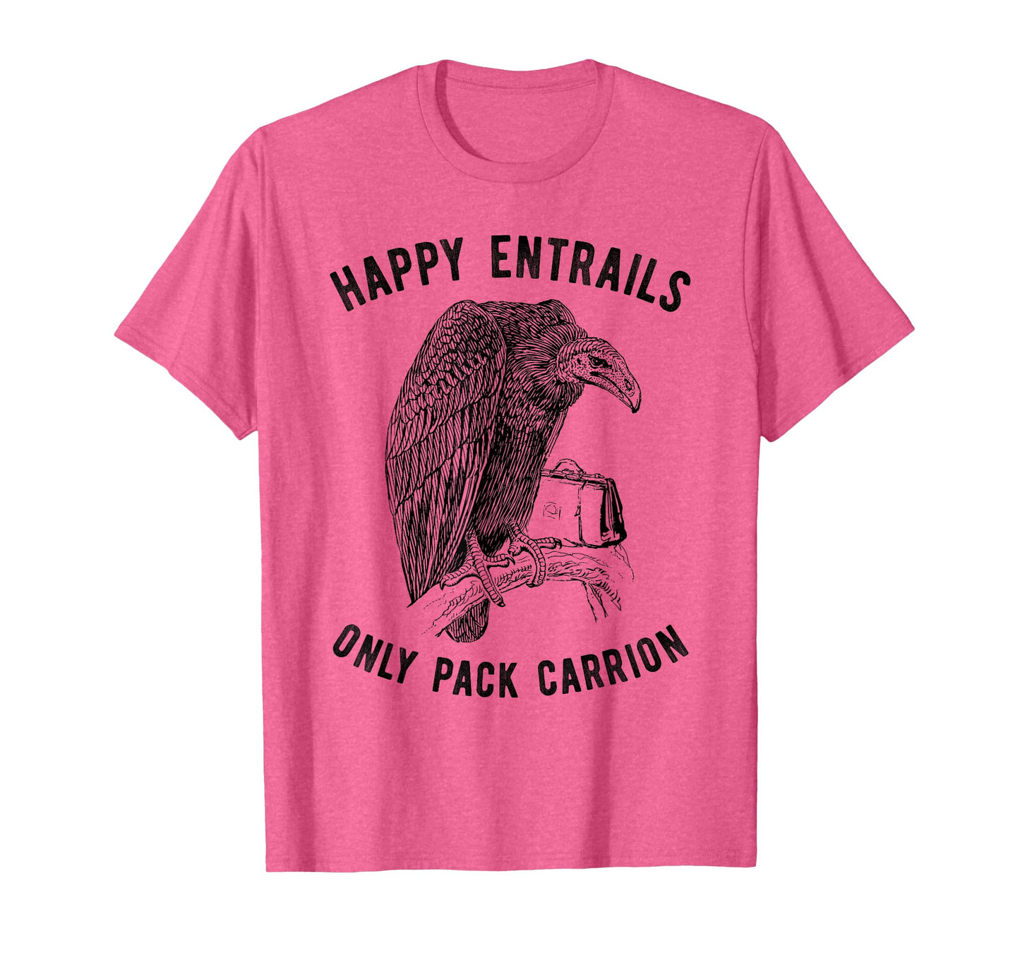 Fun Vulture Happy Entrails Bird Pack Carrion T-Shirt