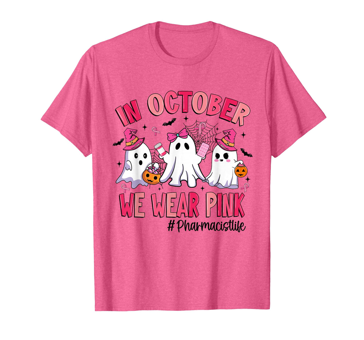 in October We Wear Pink Pharmacist Life Breast Cancer T-Shirt