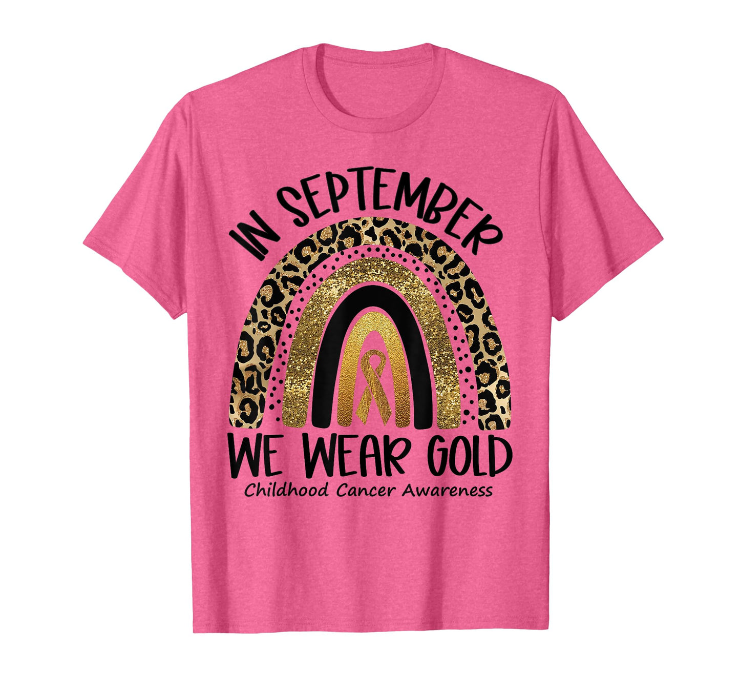 in September We Wear Gold Childhood Cancer Awareness Rainbow T-Shirt