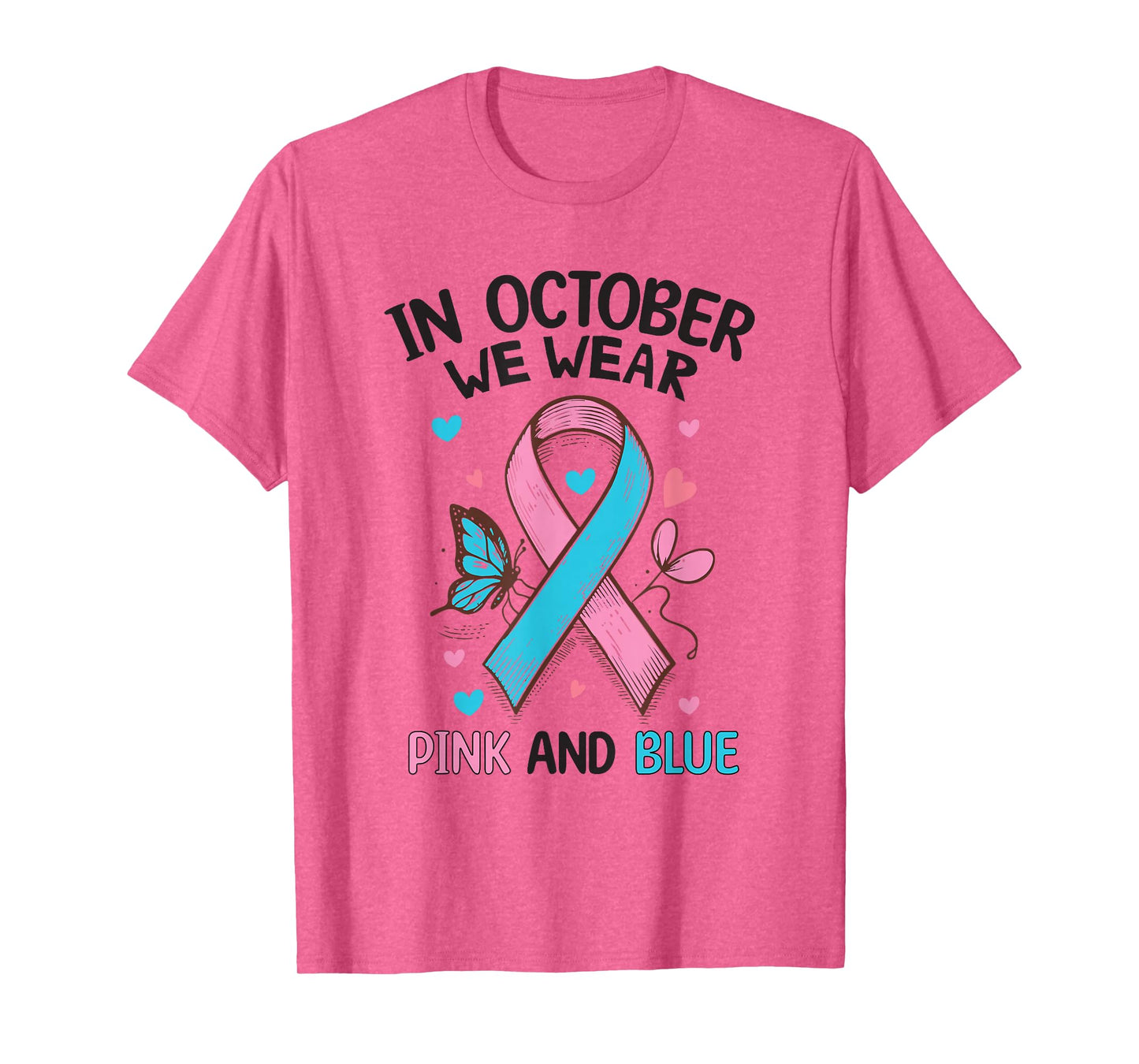 in October We Wear Pink and Blue Pregnancy and Infant Loss T-Shirt