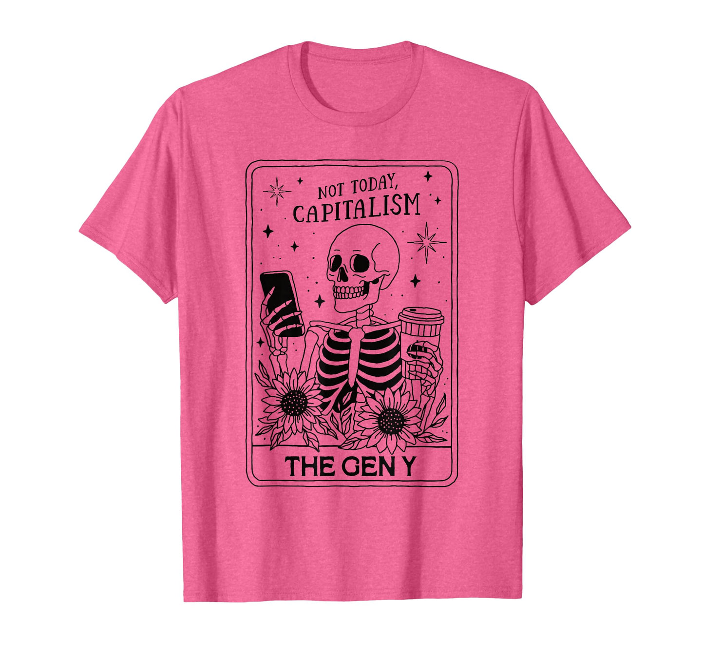 Not Today Capitalism Skeleton Funny Gen Y Anti Work Retro T-Shirt